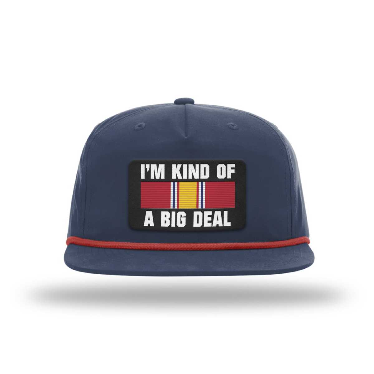 Kind Of A Big Deal Hat | 4 Styles