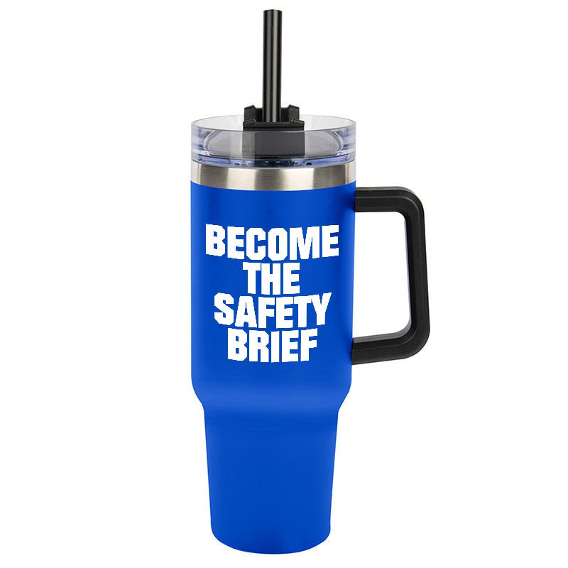Become the Safety Brief Tumbler