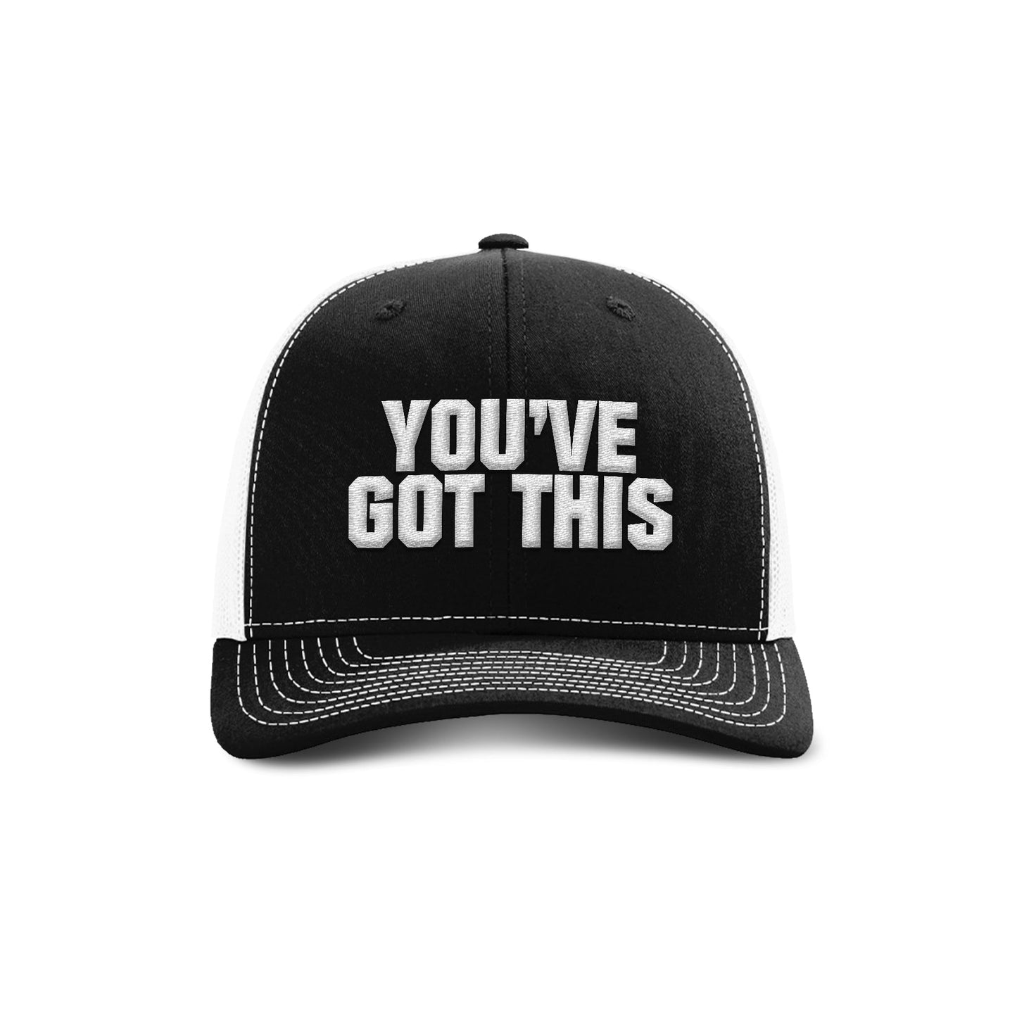 You've Got This Trucker Hat