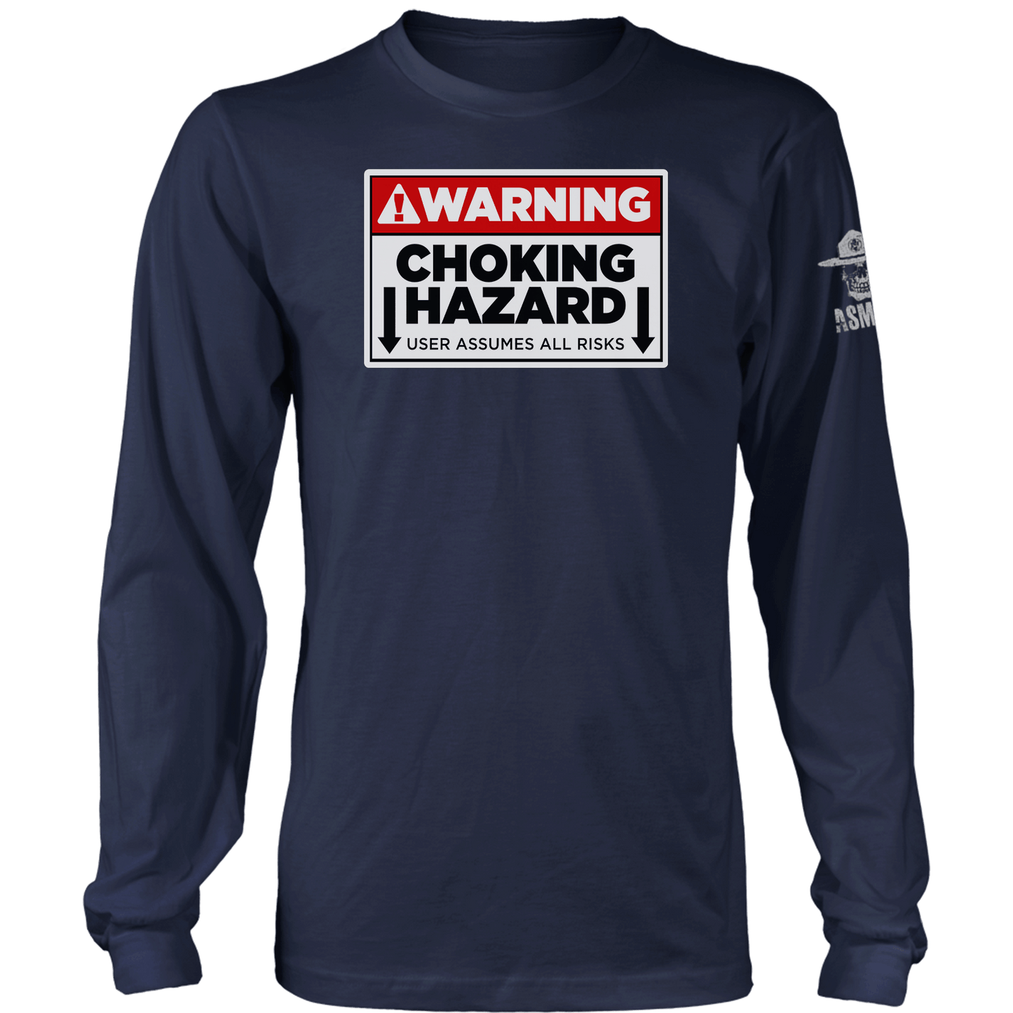 Choking Hazard Long Sleeve