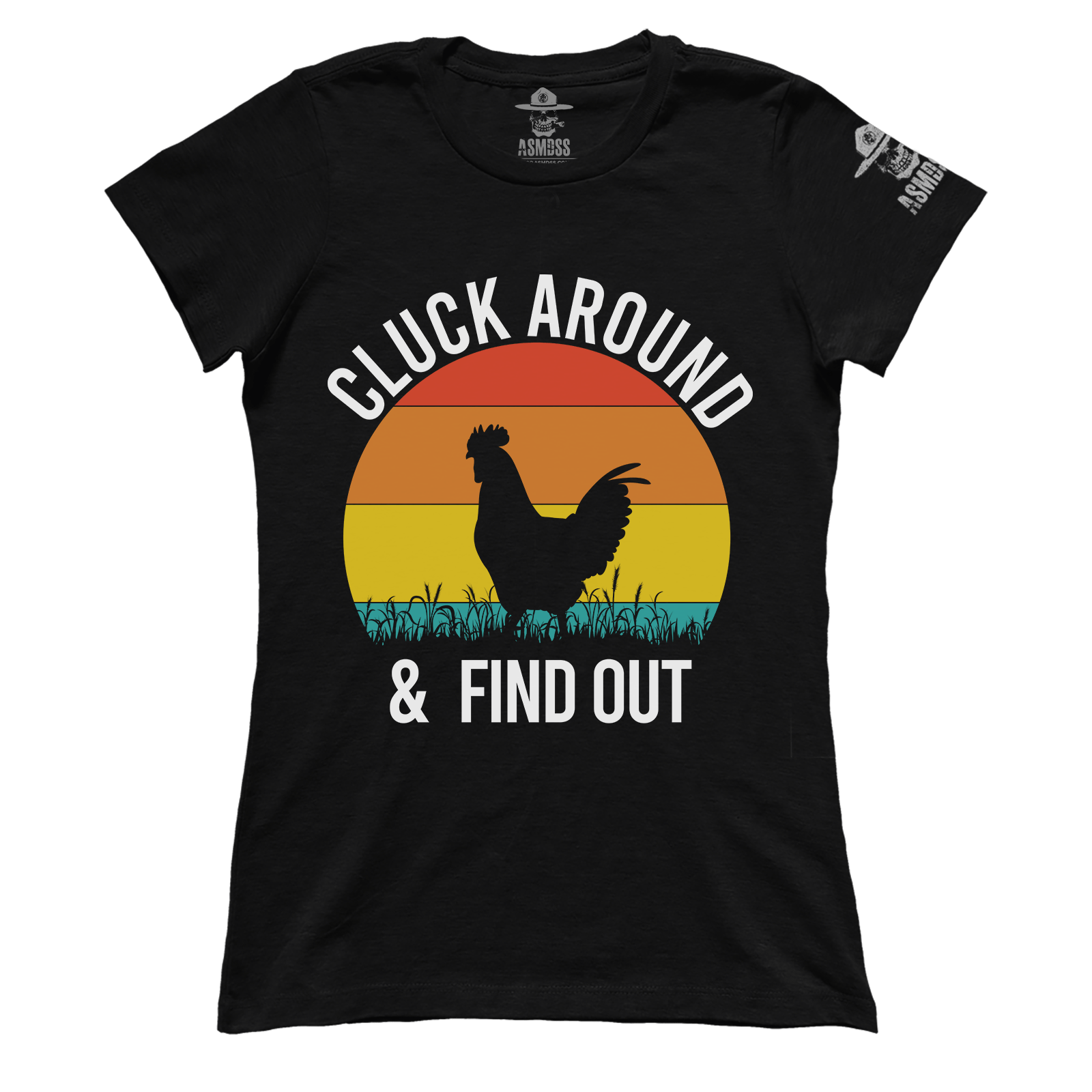 Cluck Around and Find Out (Ladies)