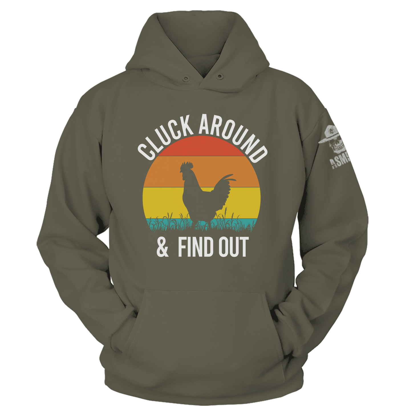Cluck Around and Find Out Hoodie