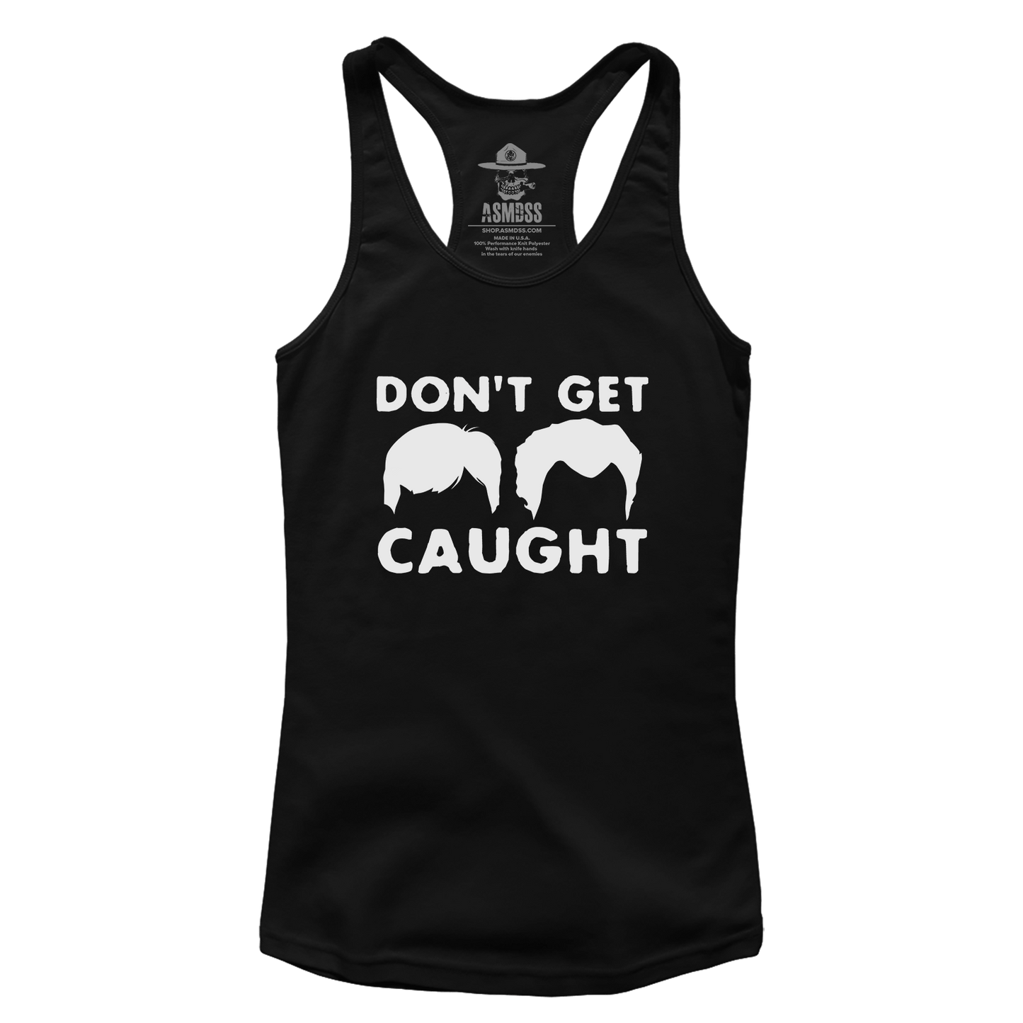 Dont Get Caught (Ladies)