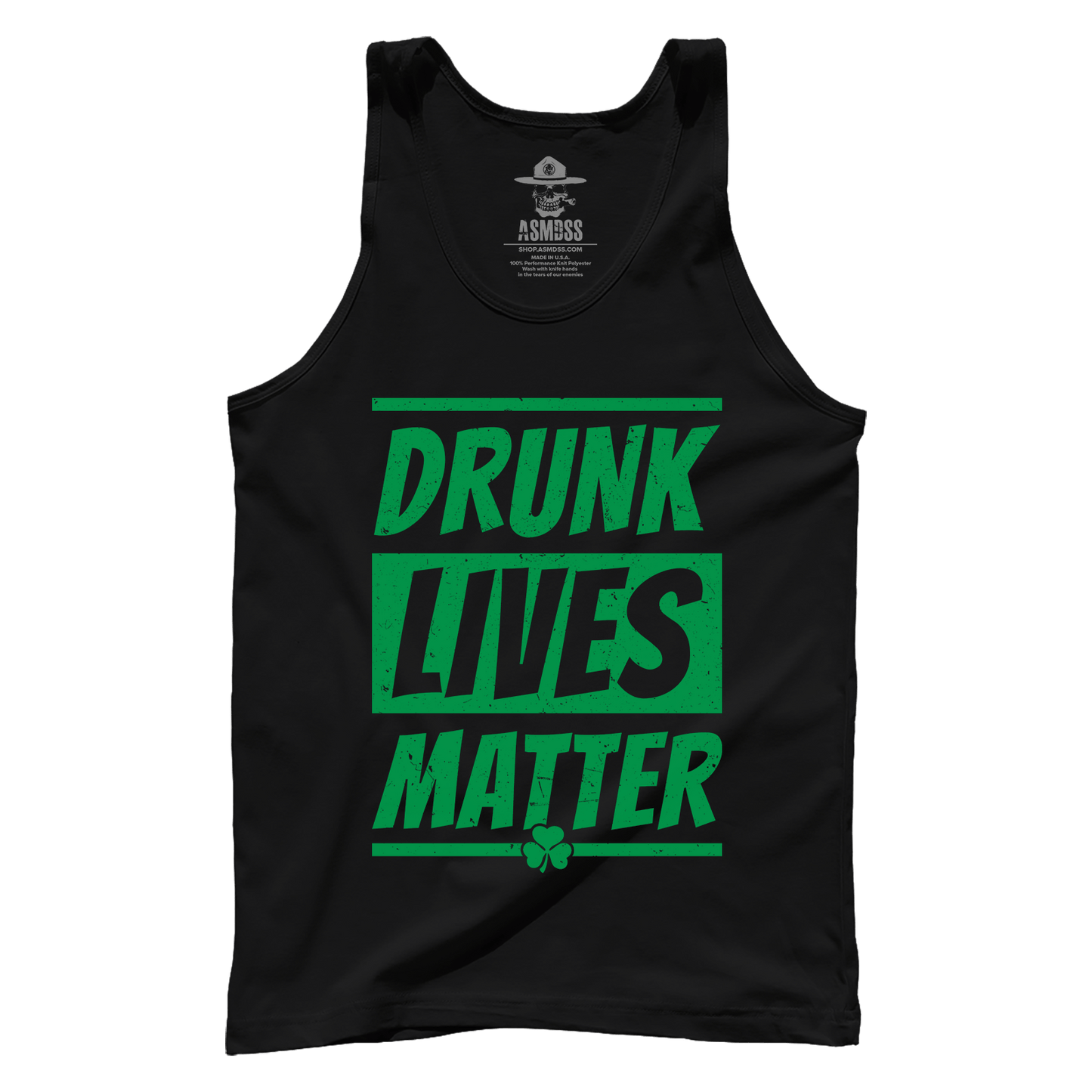 Drunk Lives Matter - St Paddy
