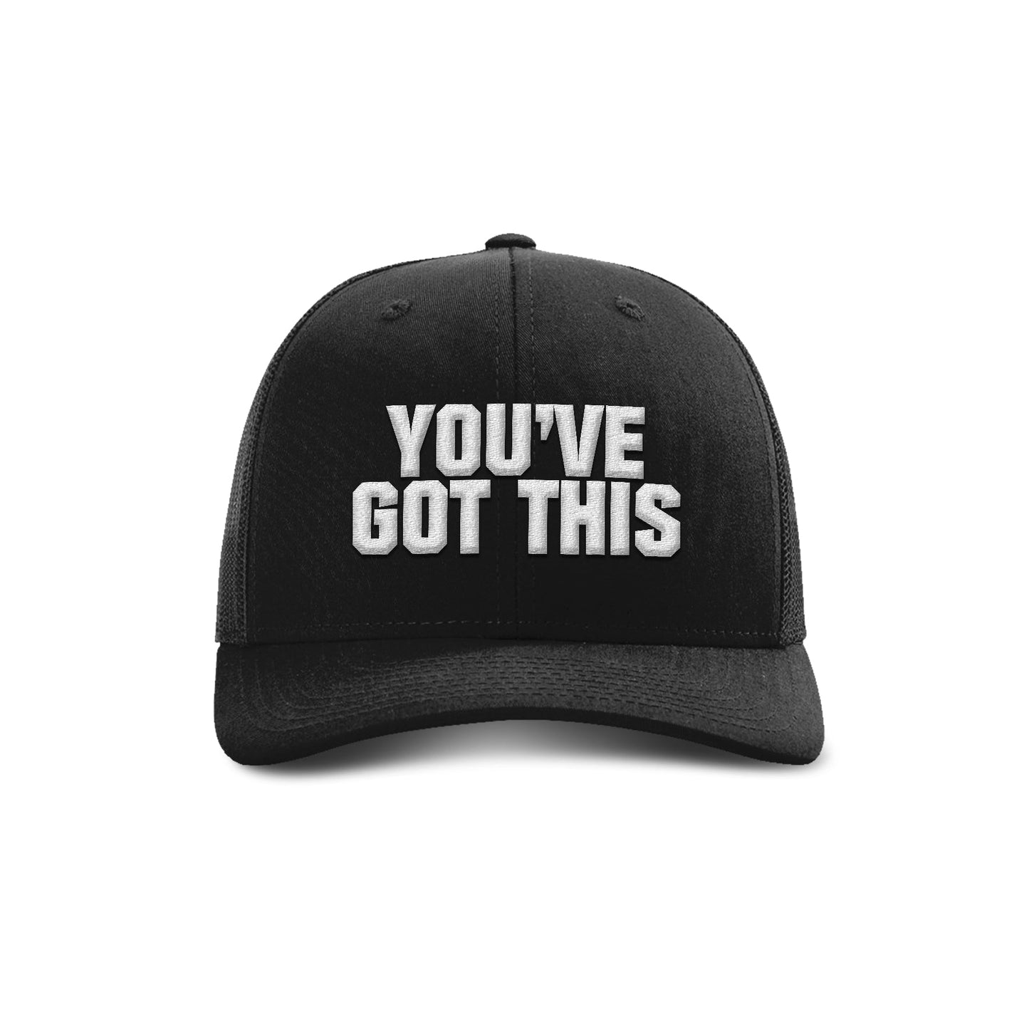 You've Got This Trucker Hat
