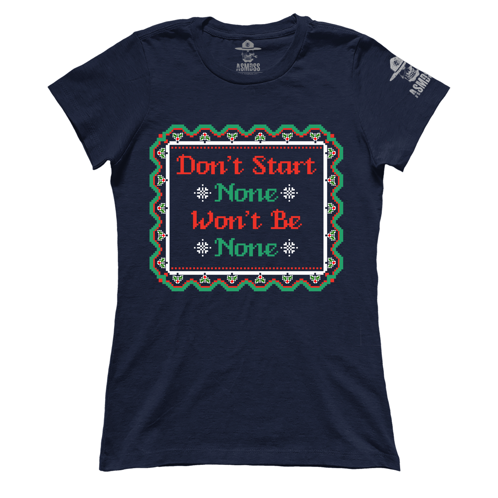 Dont Start None (Ladies)