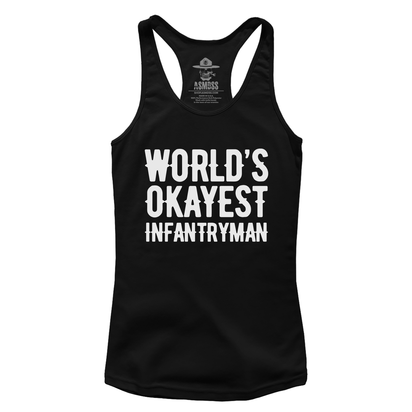 Worlds Okayest Infantryman (Ladies)