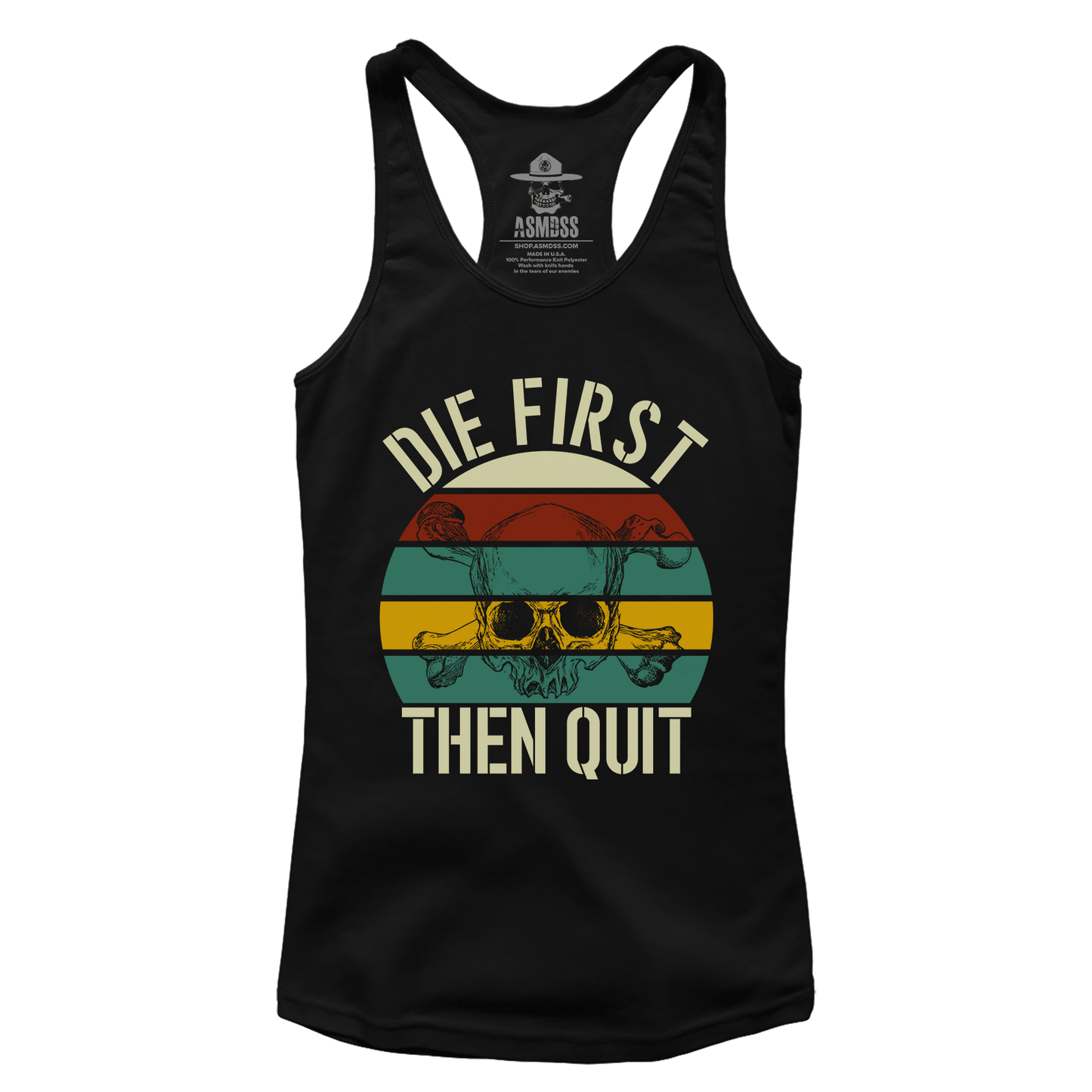 Die First then Quit (Ladies)