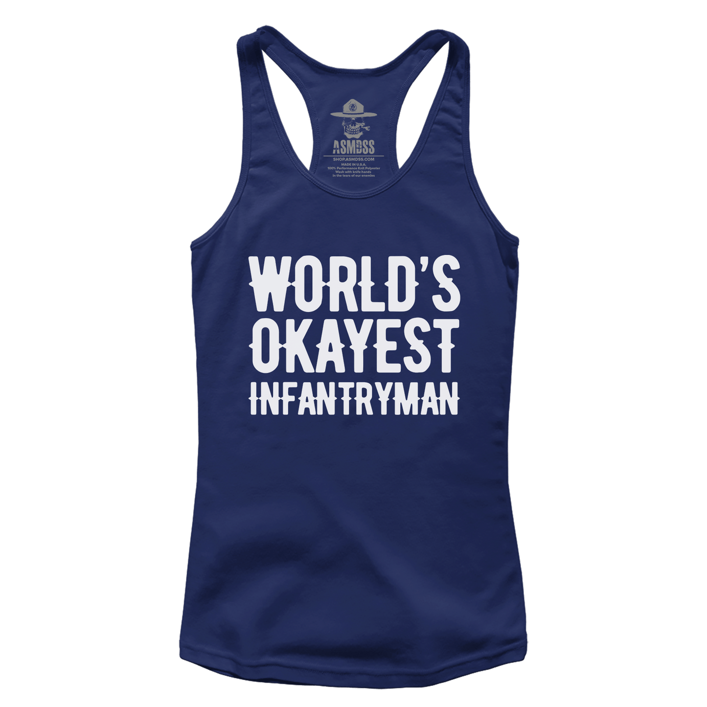 Worlds Okayest Infantryman (Ladies)