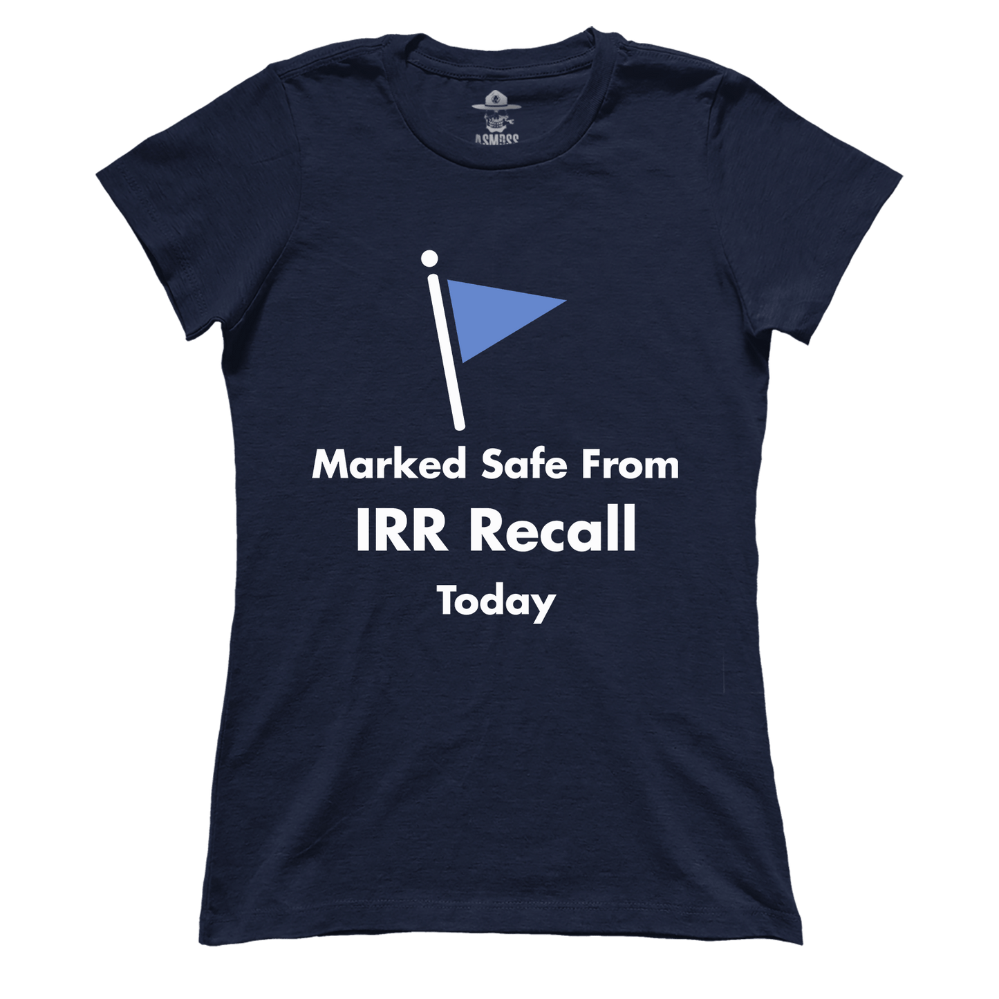 Marked Safe From IRR Recall (Ladies)