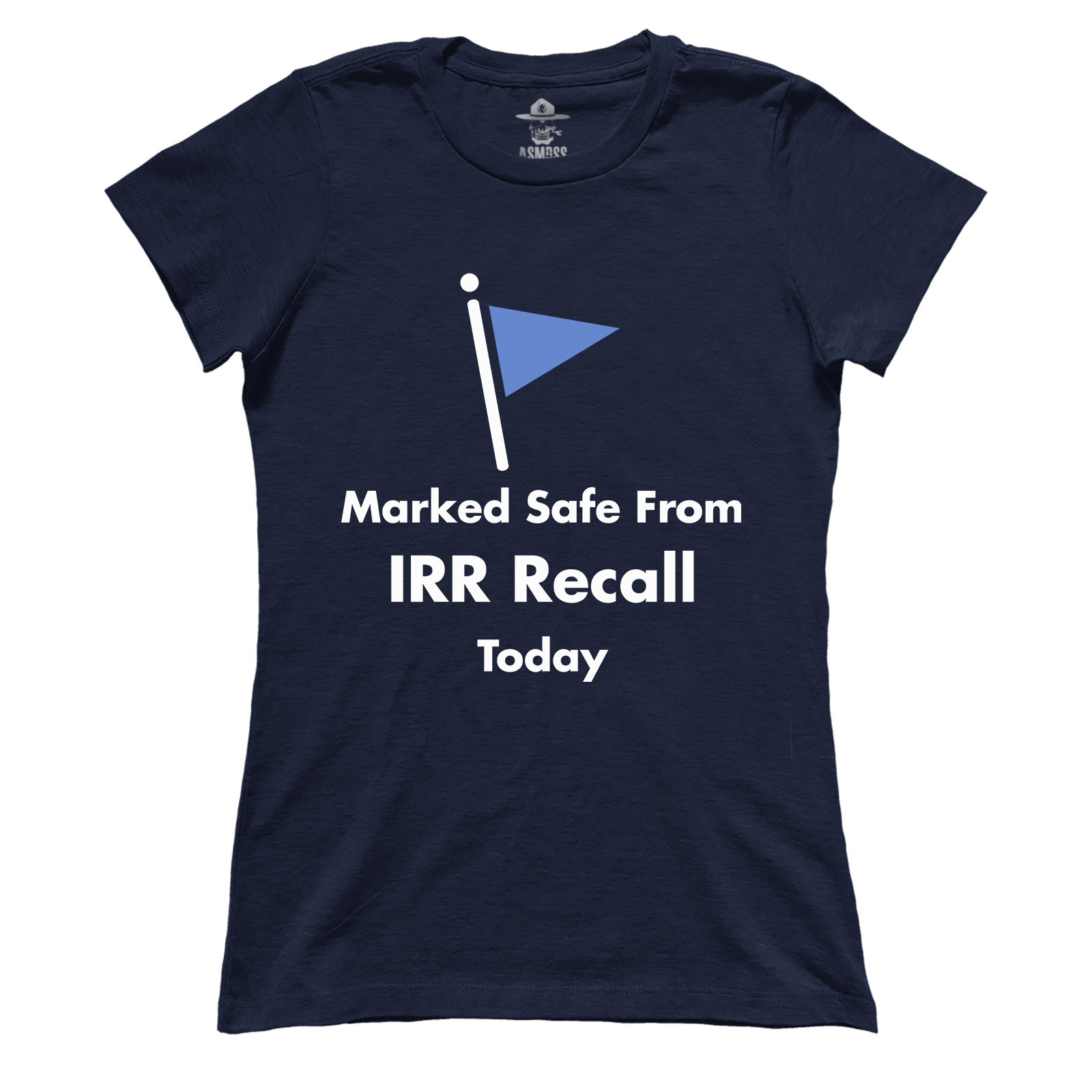 Marked Safe From IRR Recall (Ladies)