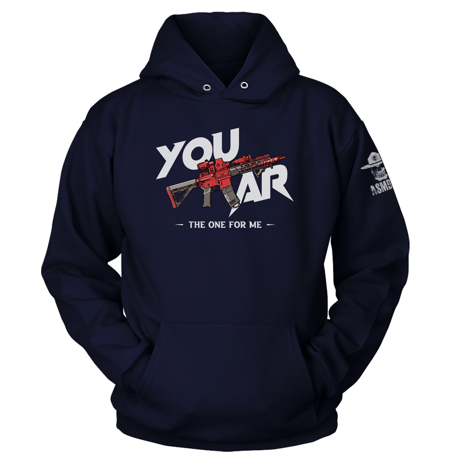 You AR The One For Me Hoodie