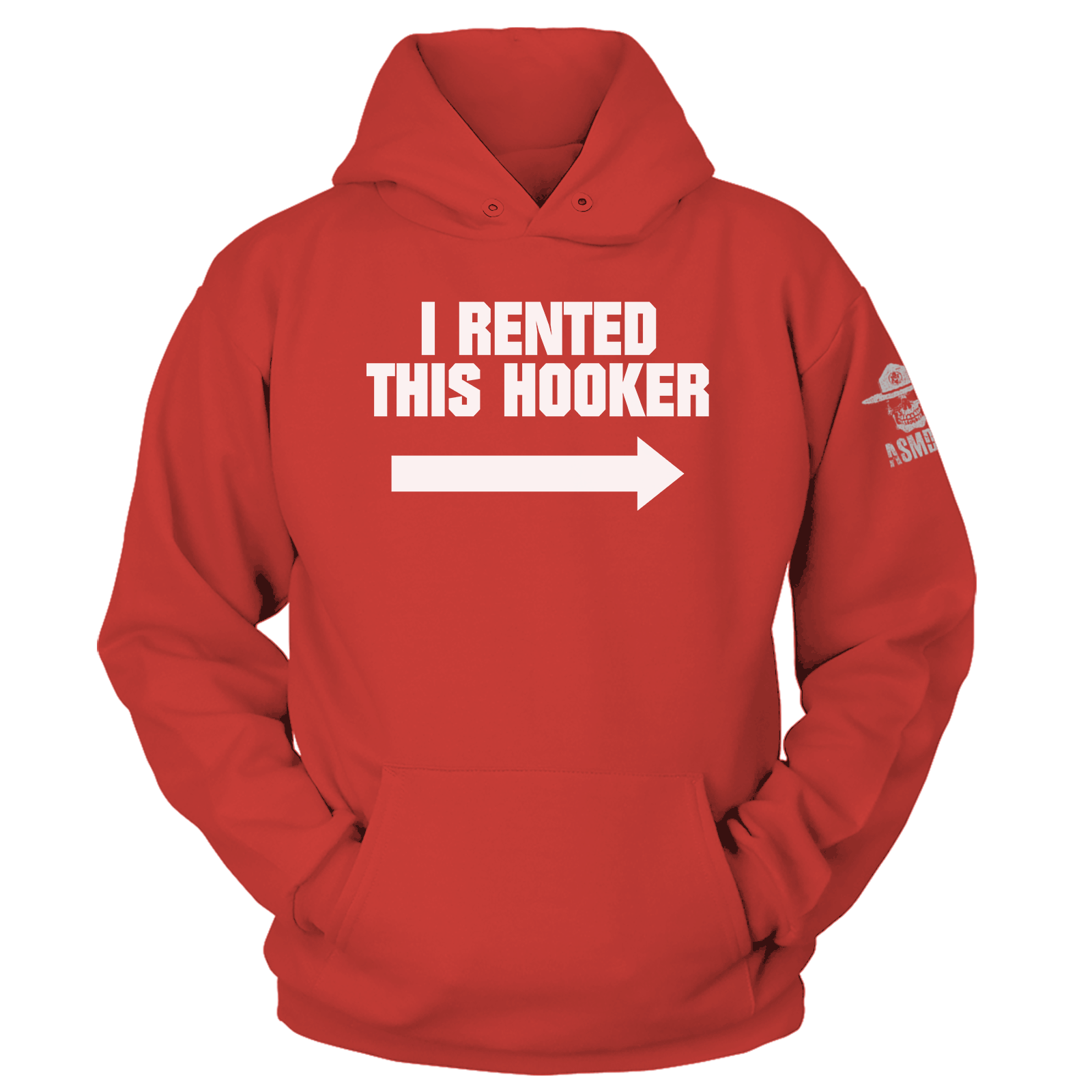 I Rented This Hooker Hoodie