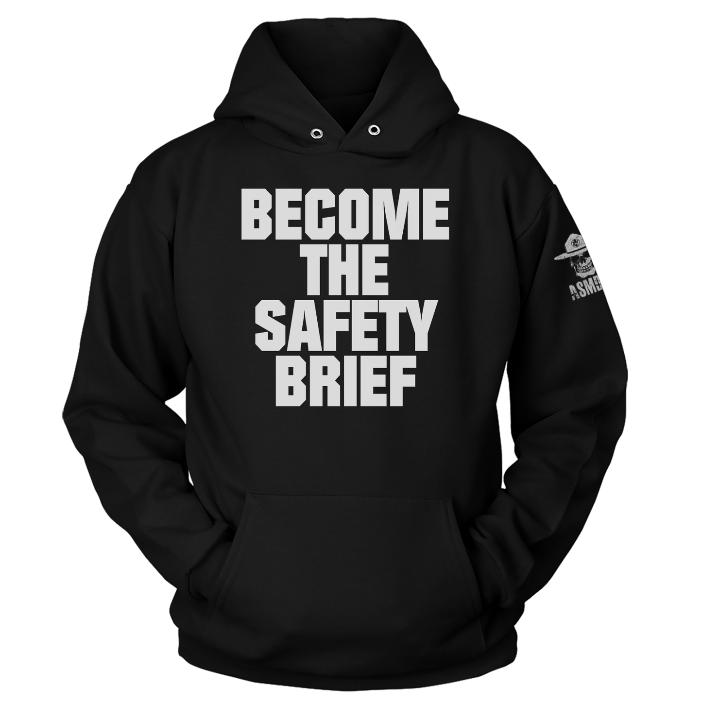 Become The Safety Brief Hoodie