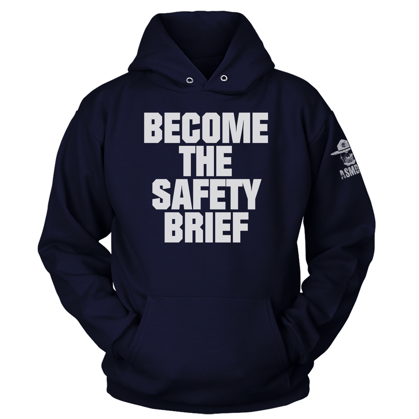 Become The Safety Brief Hoodie