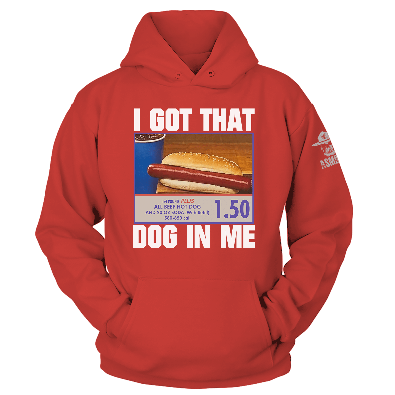 I Got That Dog In Me Hoodie