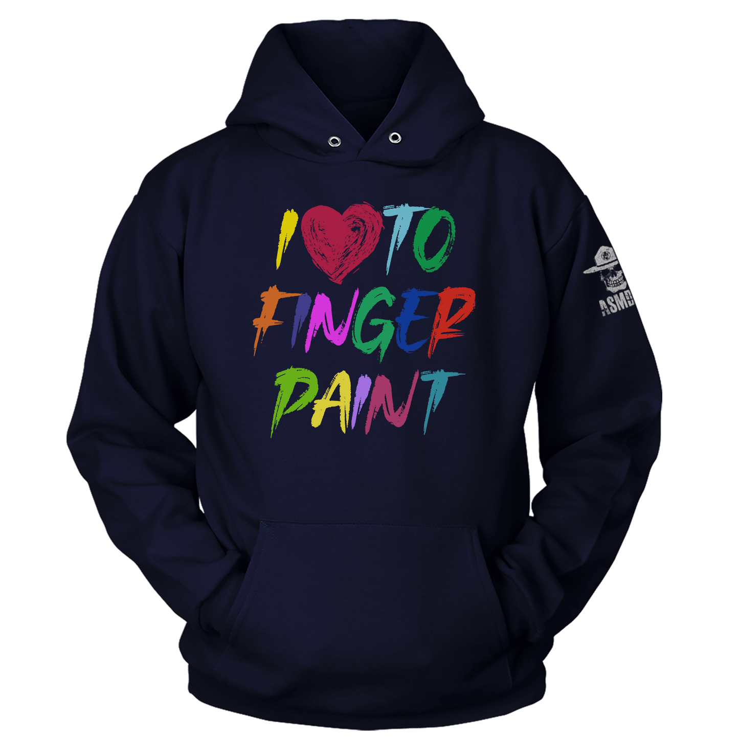 I Love To Finger Paint Hoodie