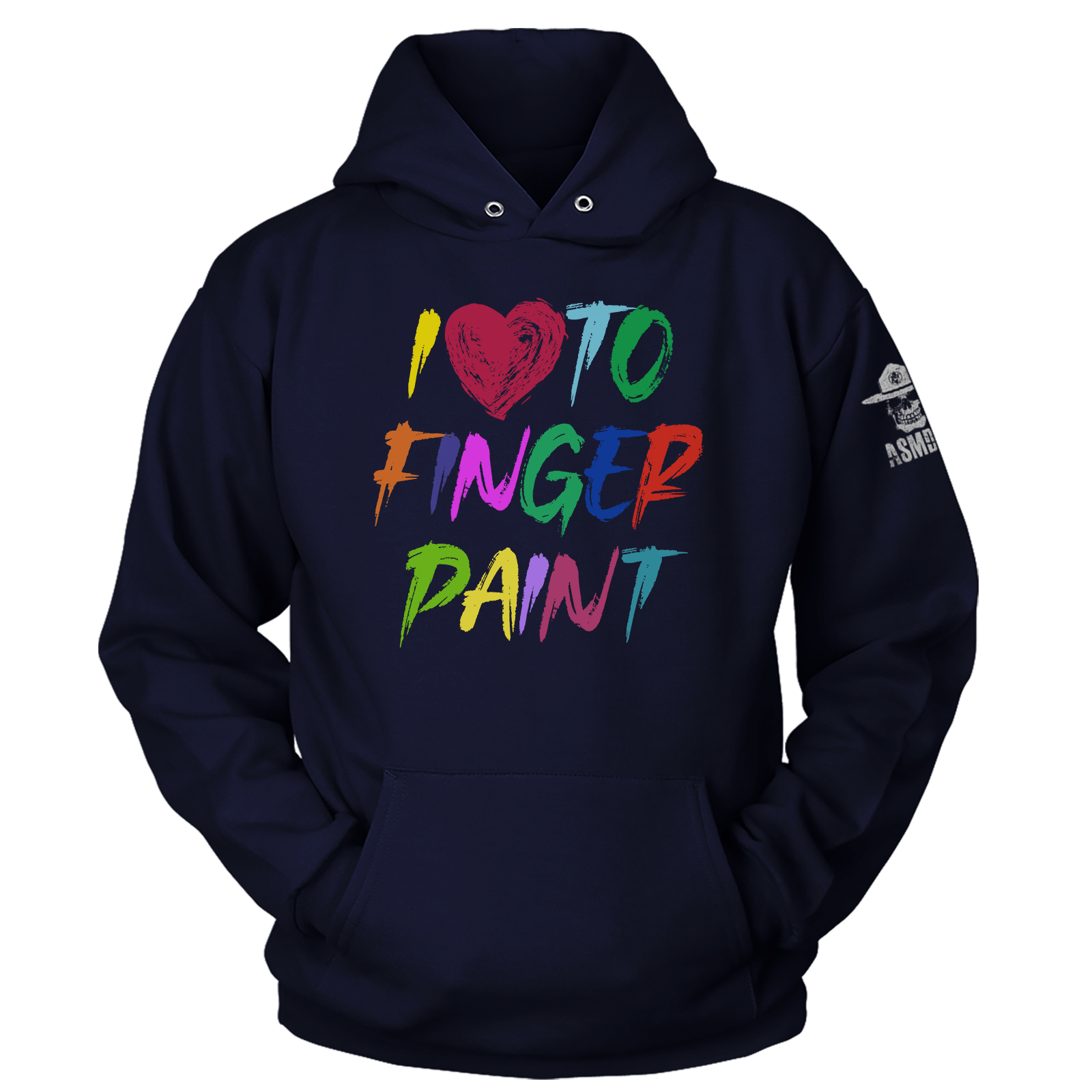 I Love To Finger Paint Hoodie