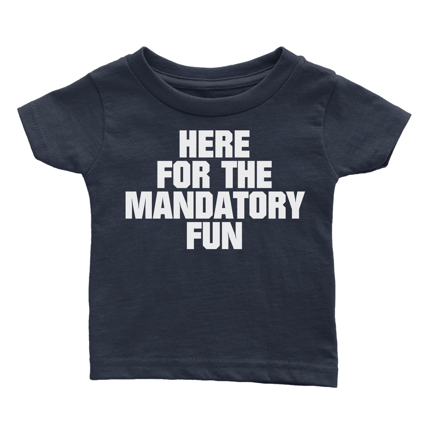 Here for Mandatory Fun (Babies)