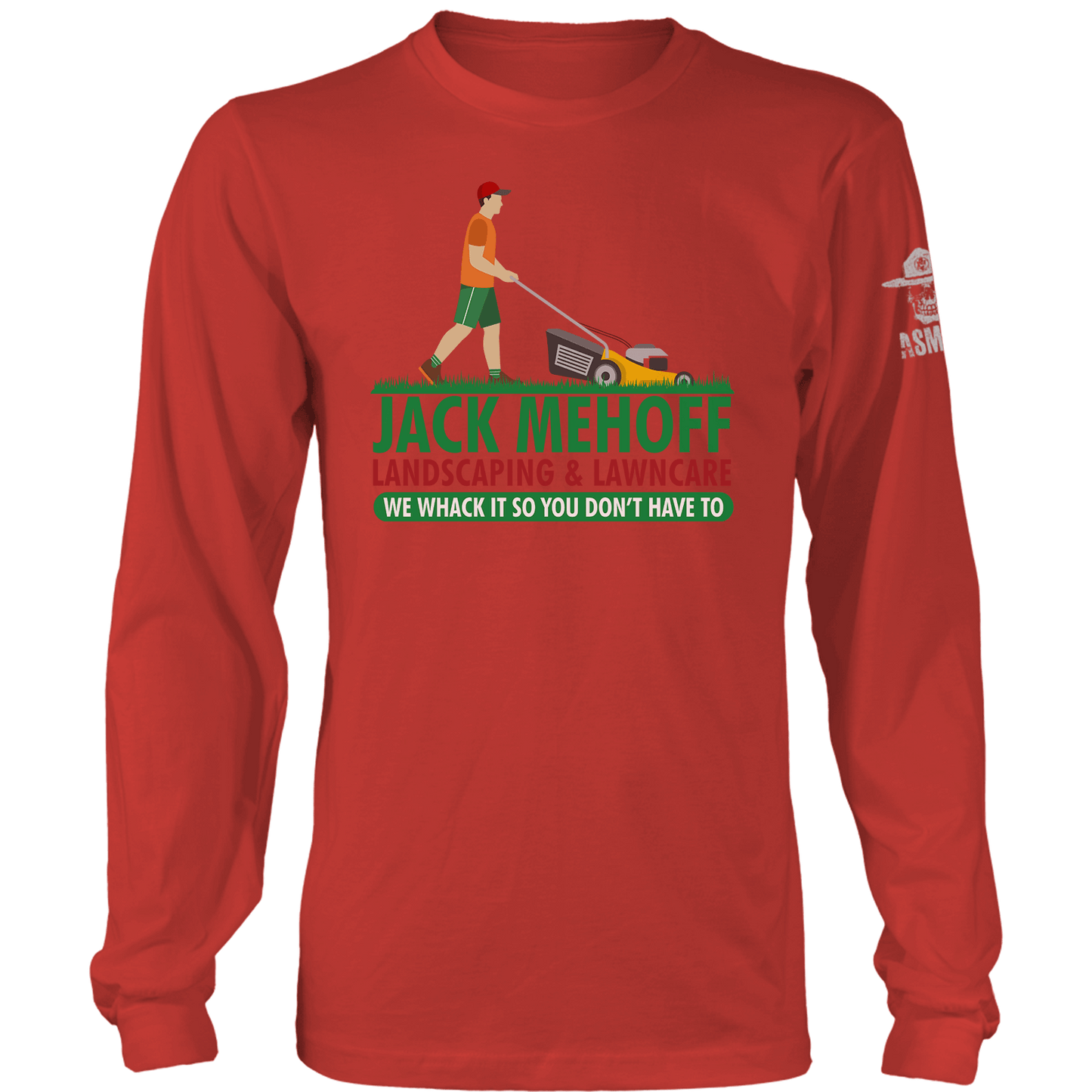 Jack Mehoff Landscaping Long Sleeve