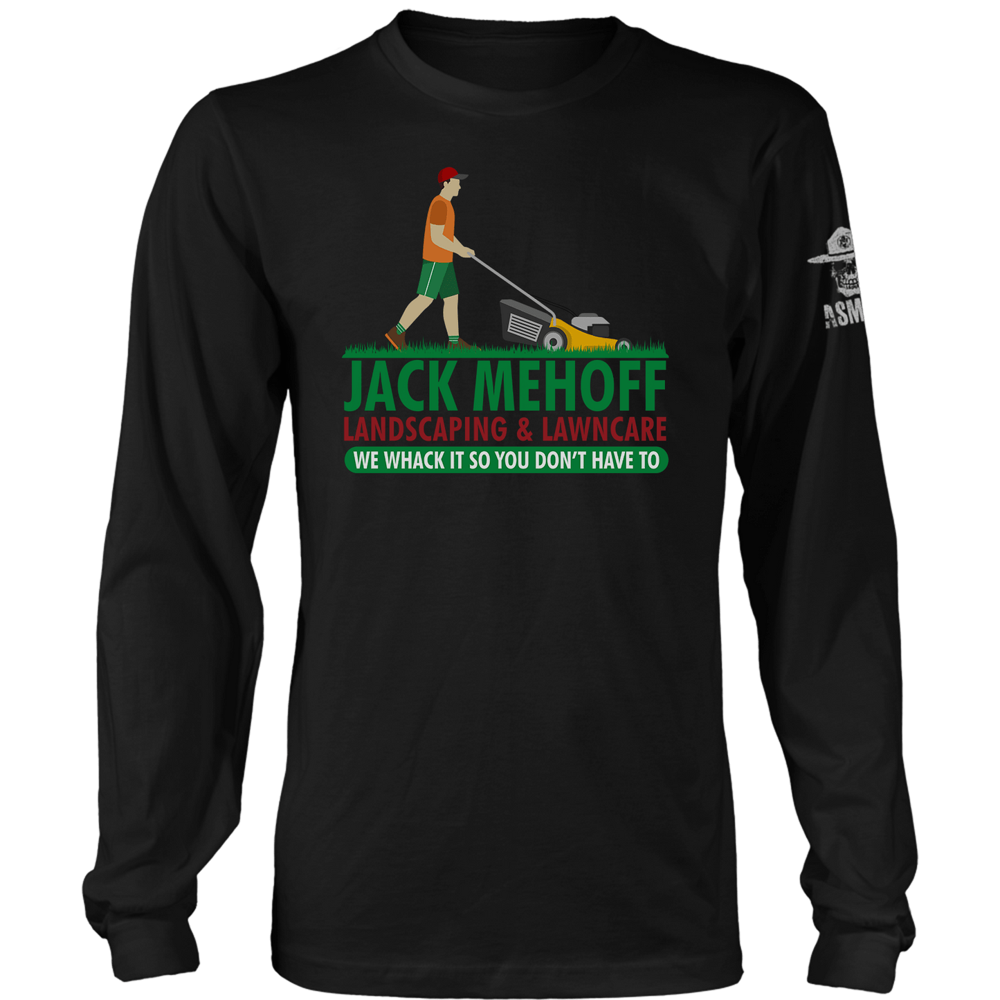 Jack Mehoff Landscaping Long Sleeve