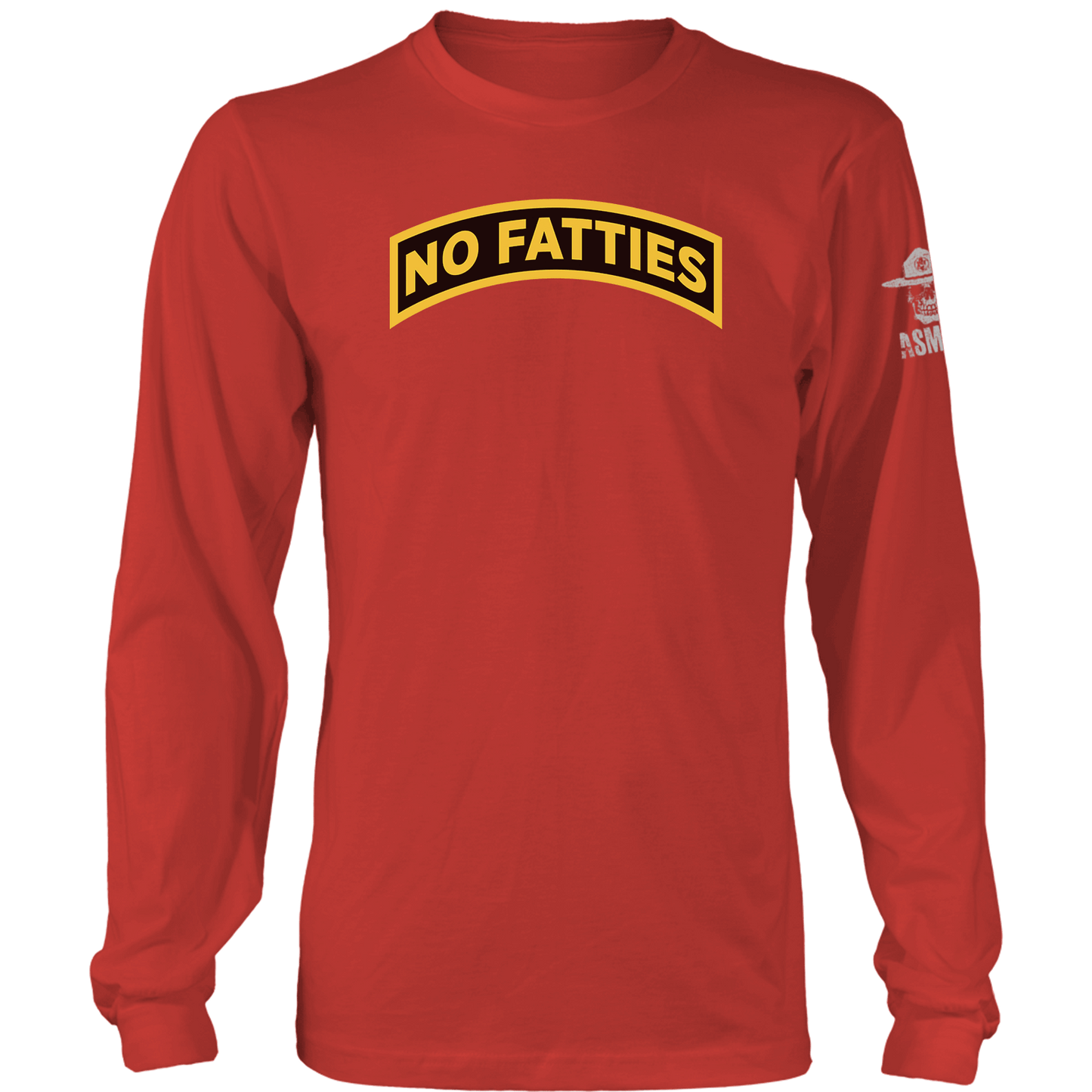 No Fatties Long Sleeve