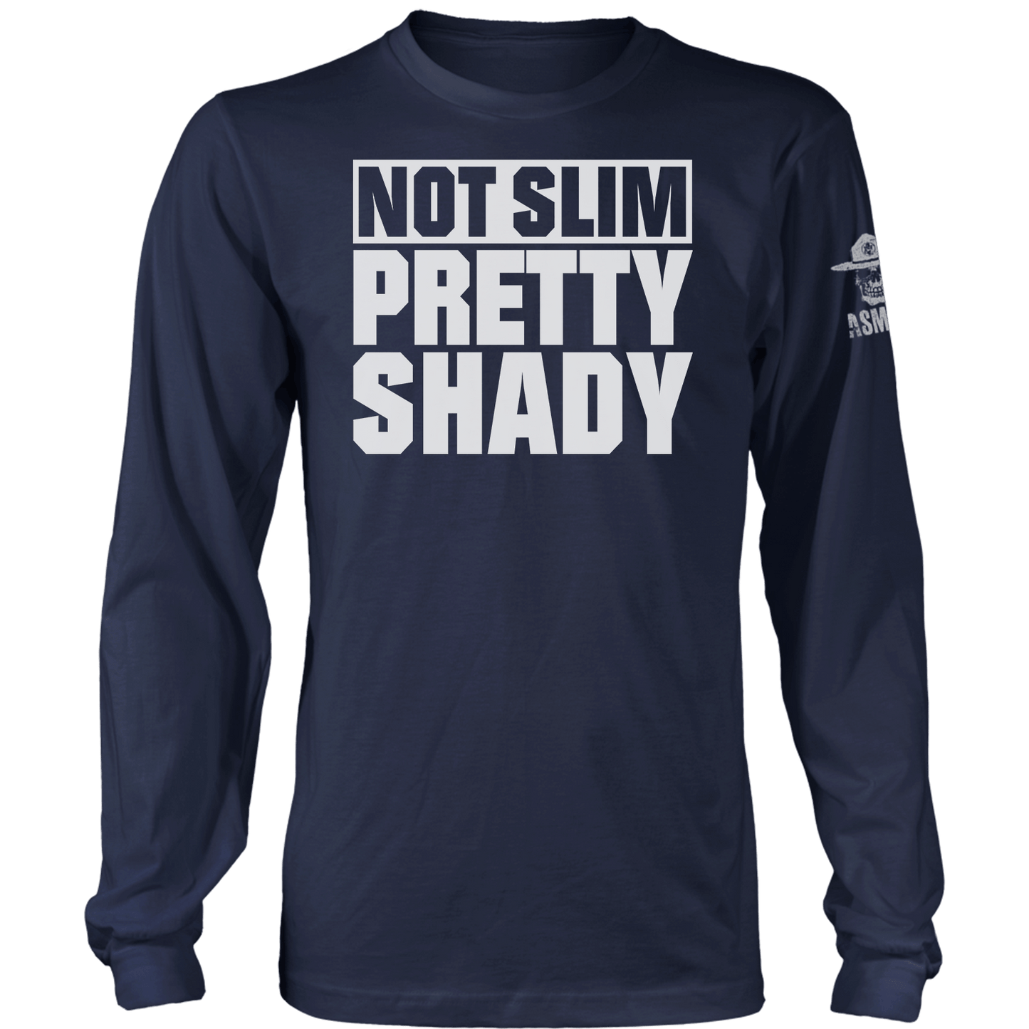 Not Slim Pretty Shady