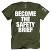 Become The Safety Brief