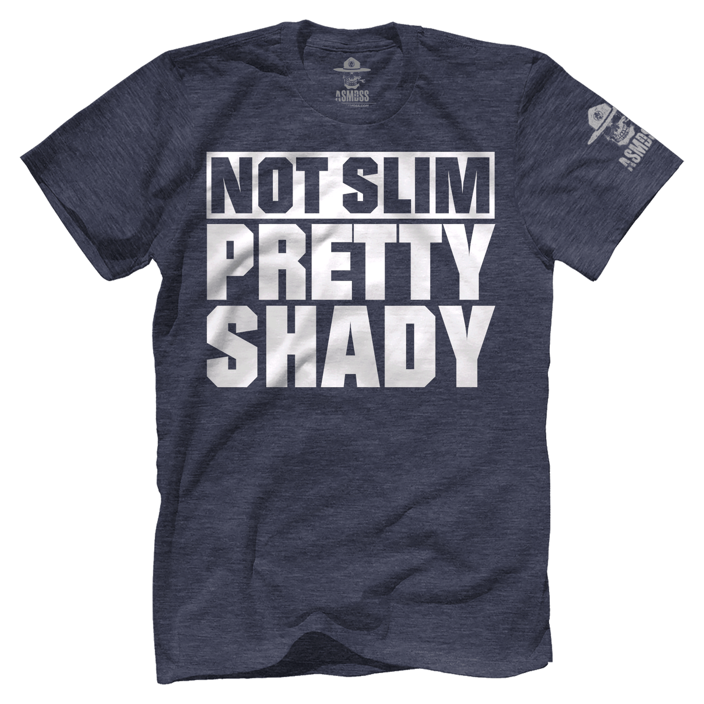Not Slim Pretty Shady