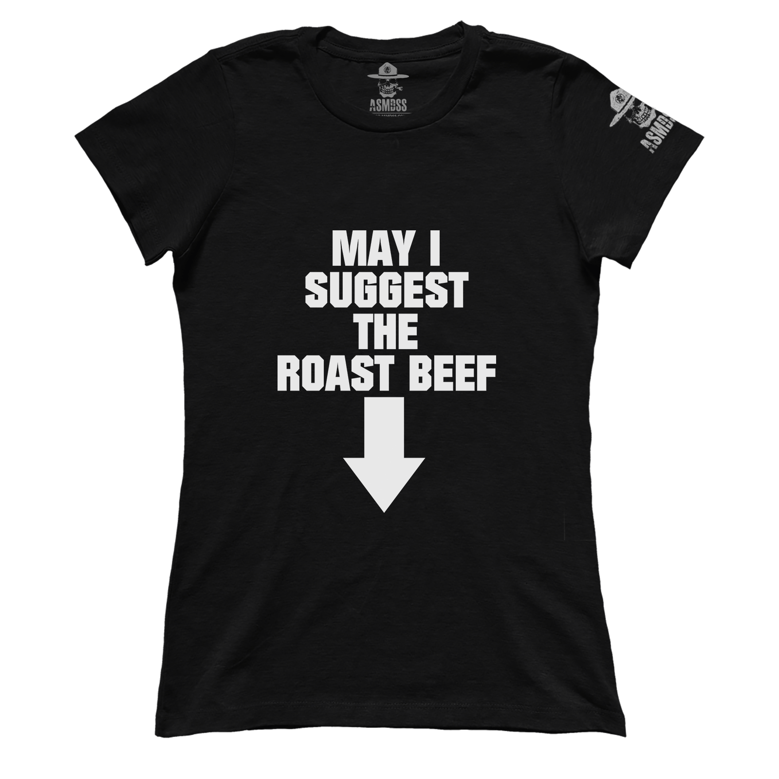 May I Suggest the Roast Beef (Ladies)