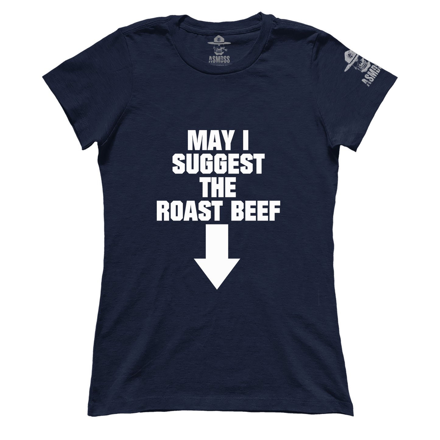 May I Suggest the Roast Beef (Ladies)