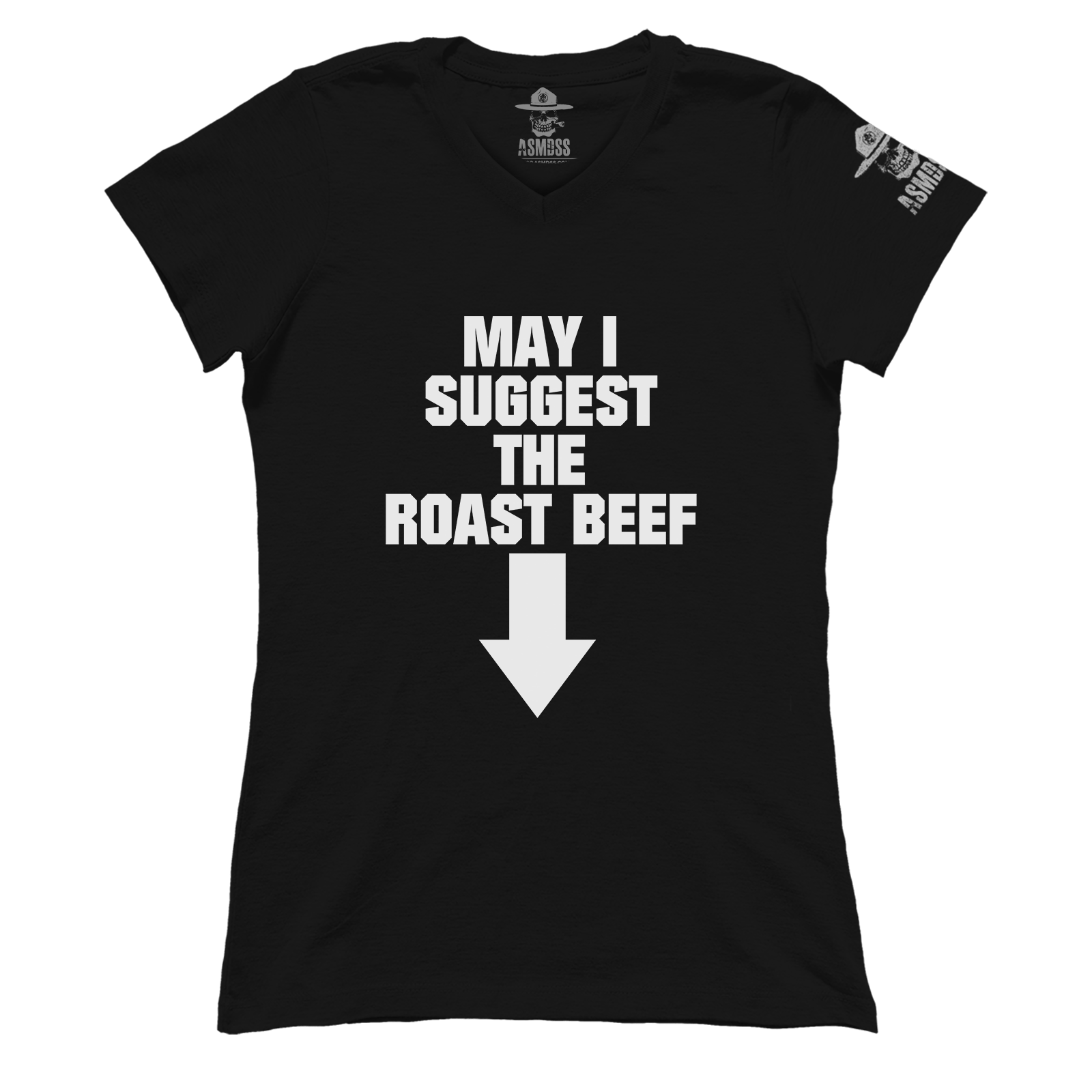 May I Suggest the Roast Beef (Ladies)