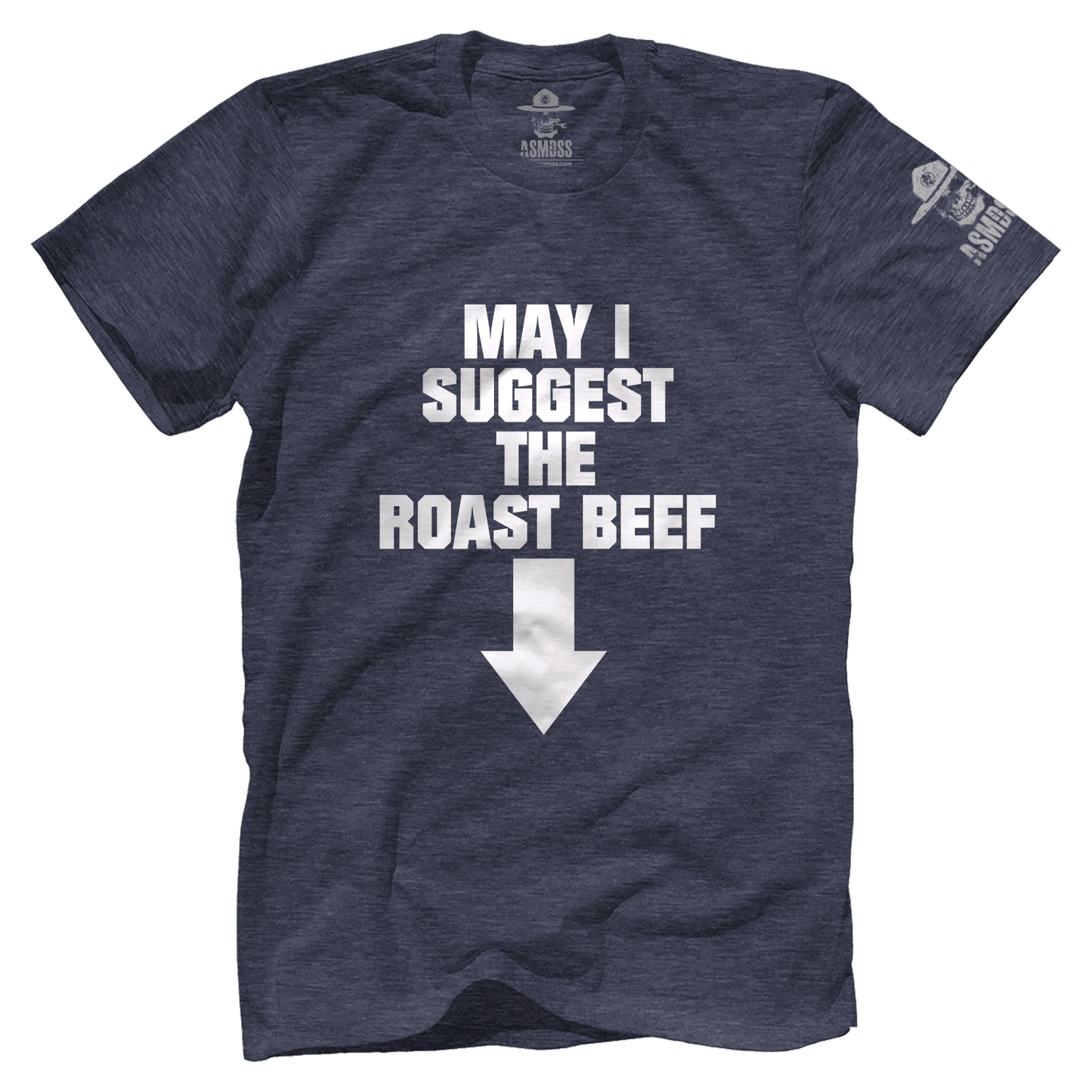 May I Suggest the Roast Beef