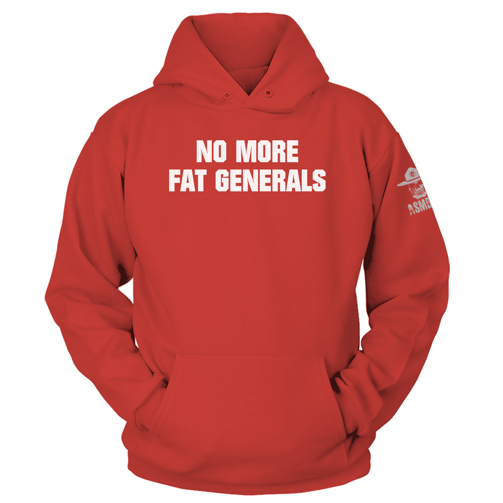 No More Fat Generals Hoodie