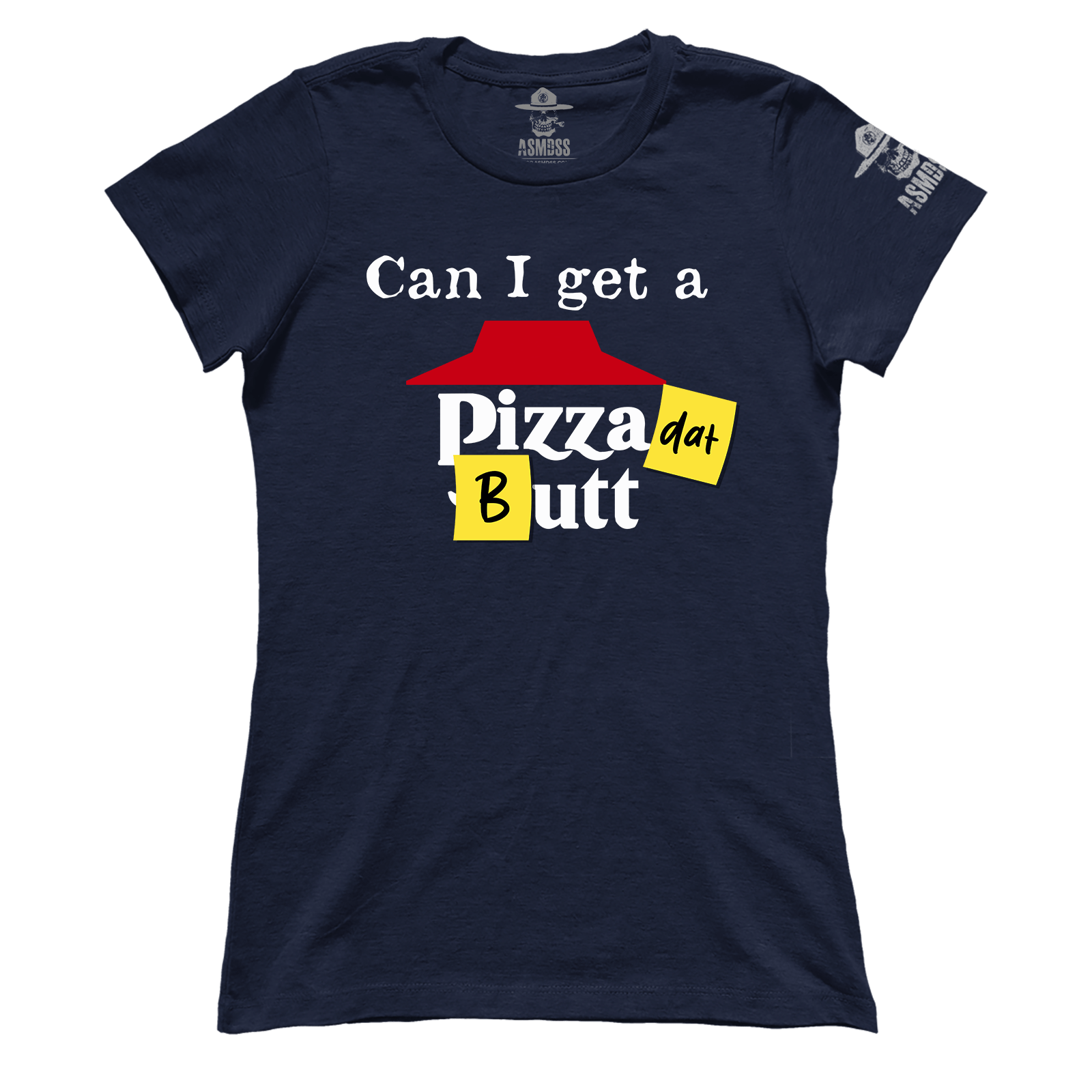 Pizza dat Butt (Ladies)
