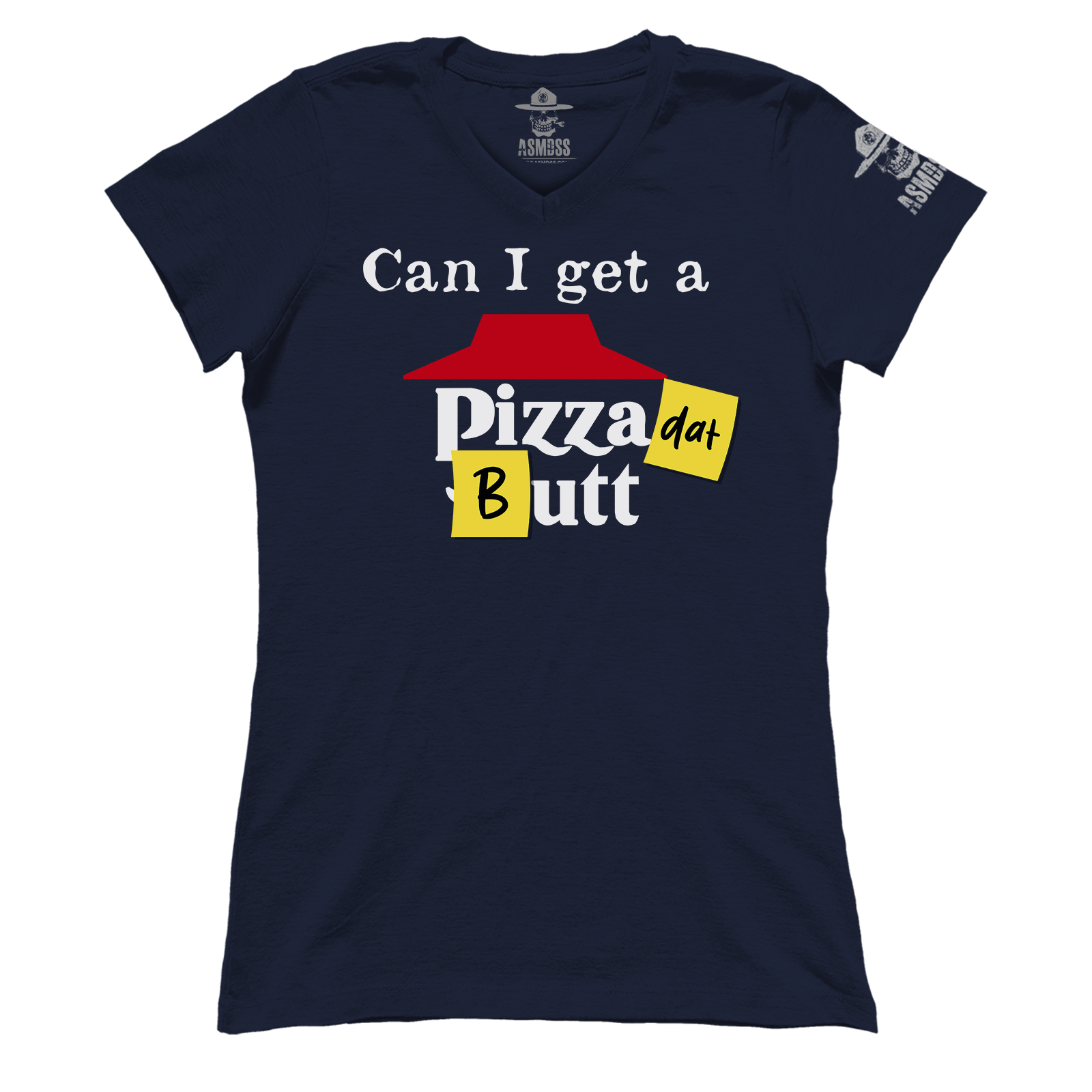 Pizza dat Butt (Ladies)