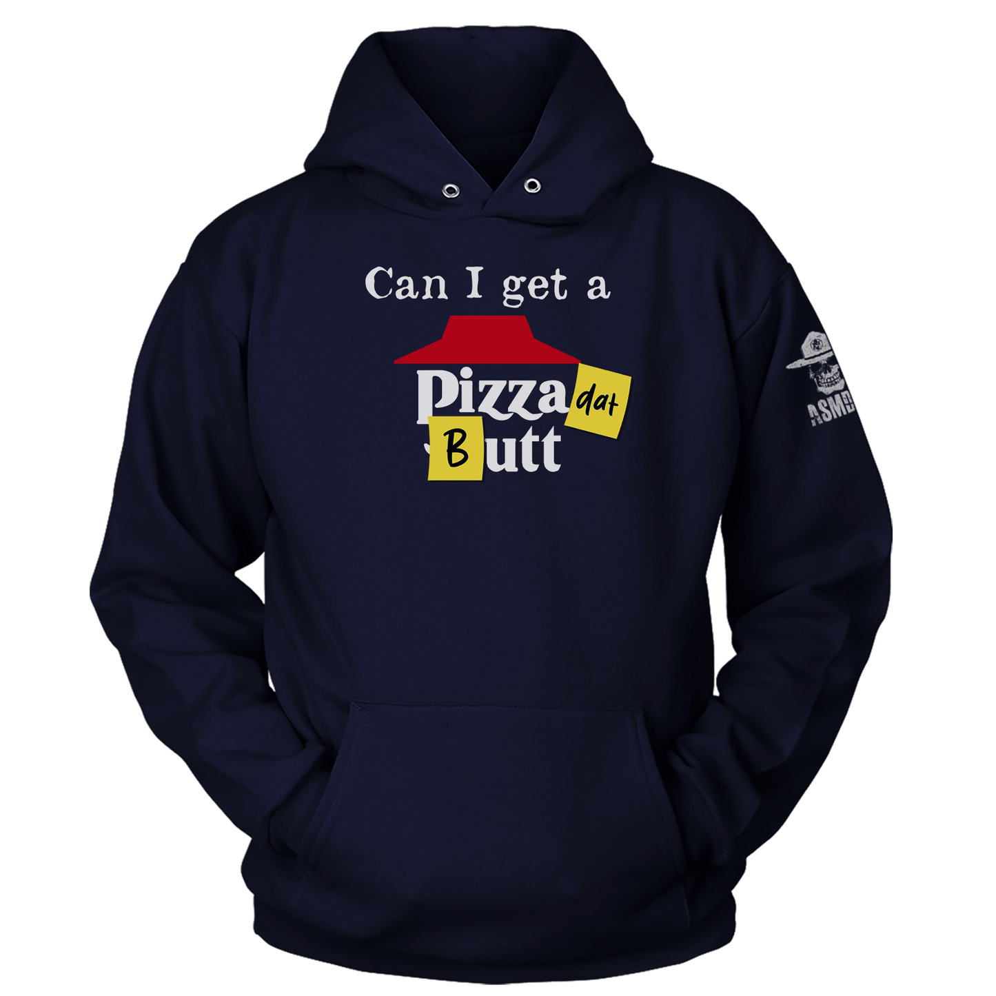 Pizza dat Butt Hoodie
