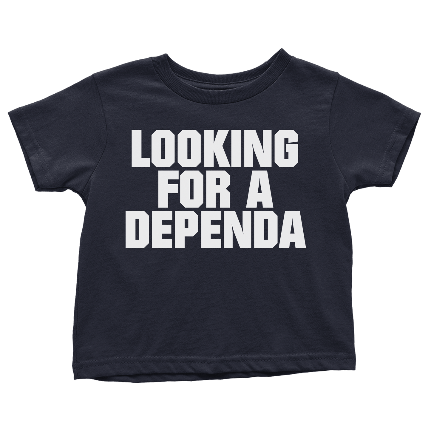 Looking for a Dependa (Toddlers)