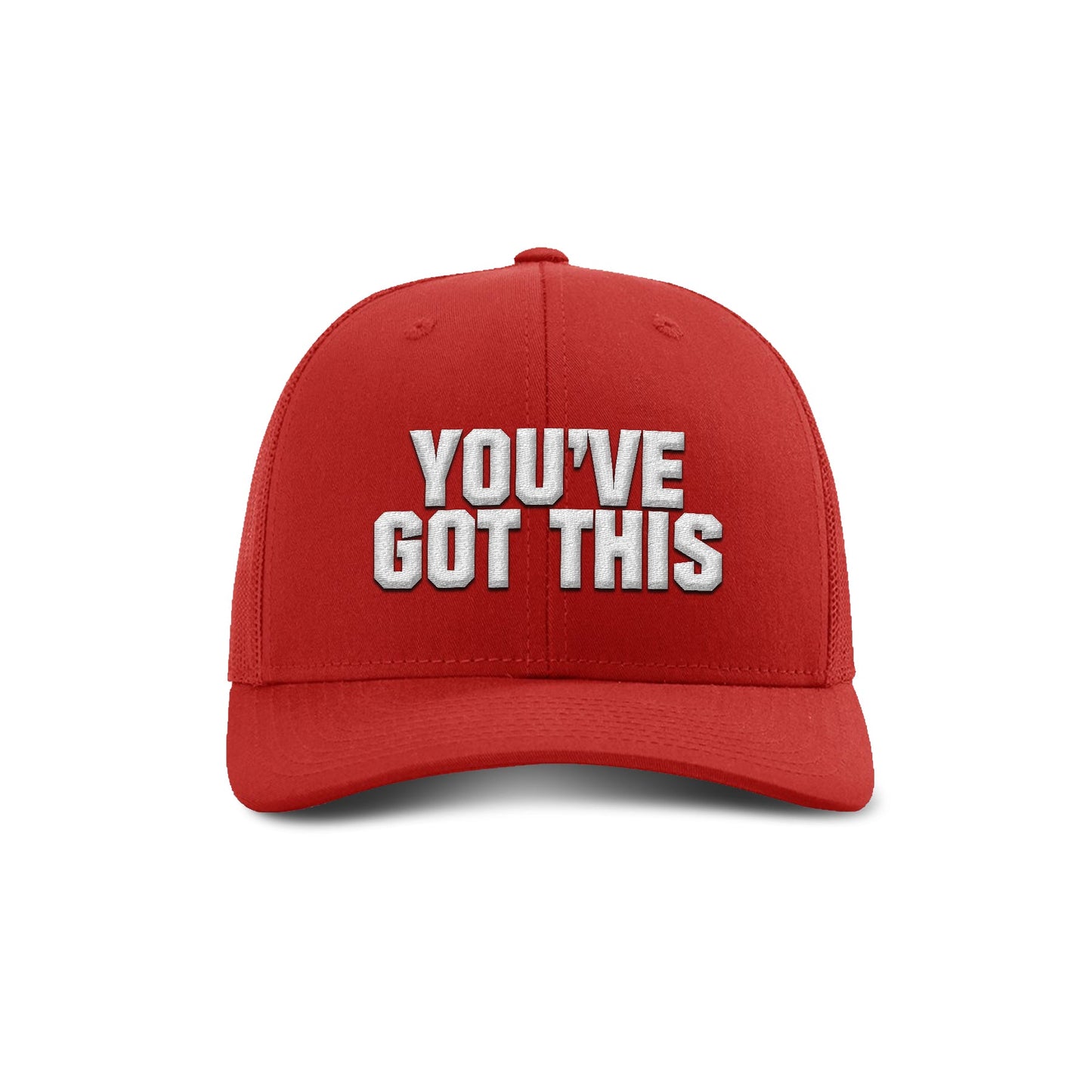 You've Got This Trucker Hat