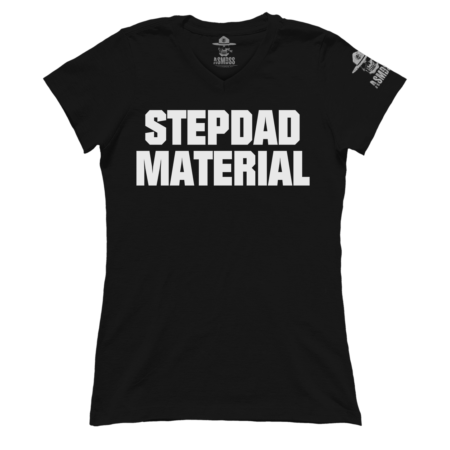 Stepdad Material (Ladies)