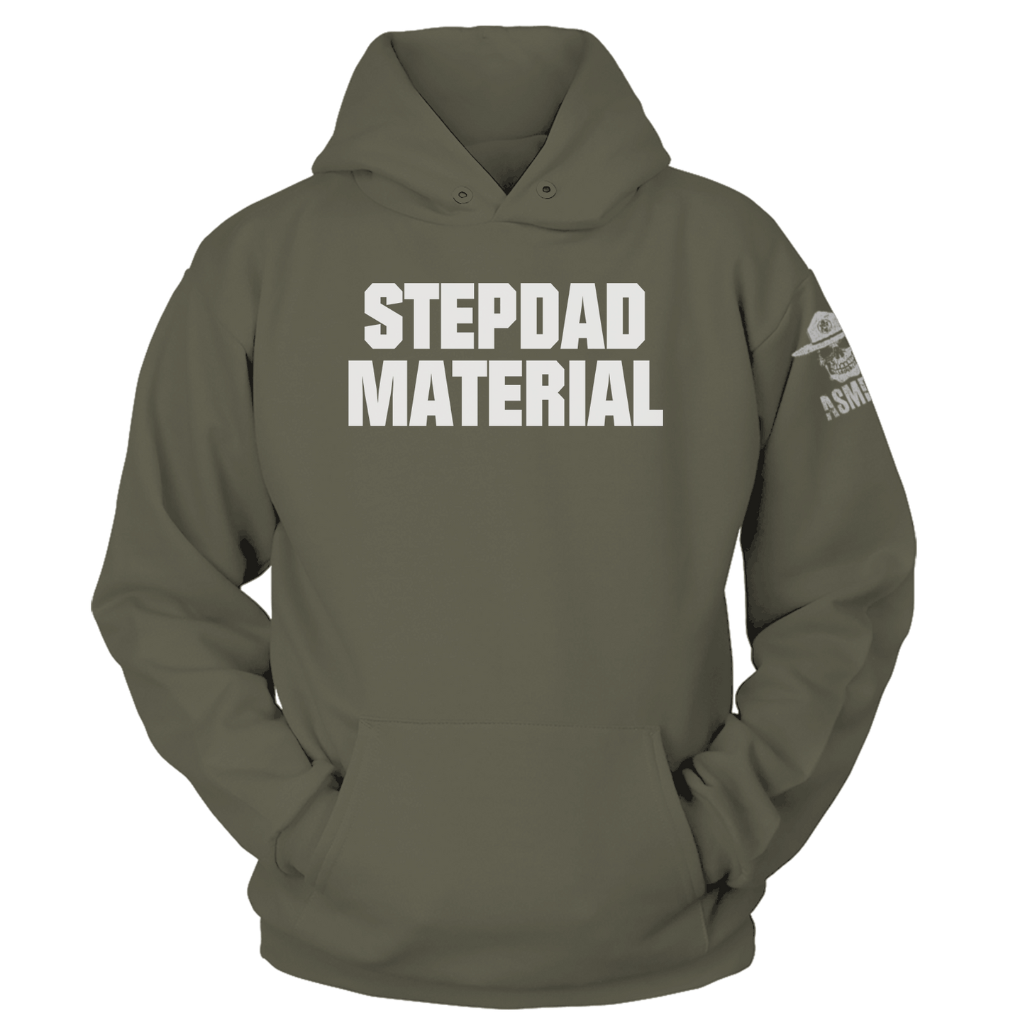 Stepdad Material Hoodie