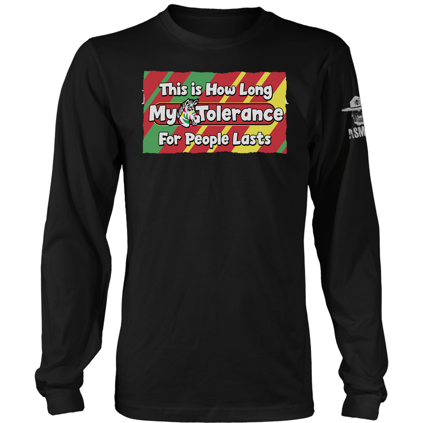 Tolerance For People Long Sleeve
