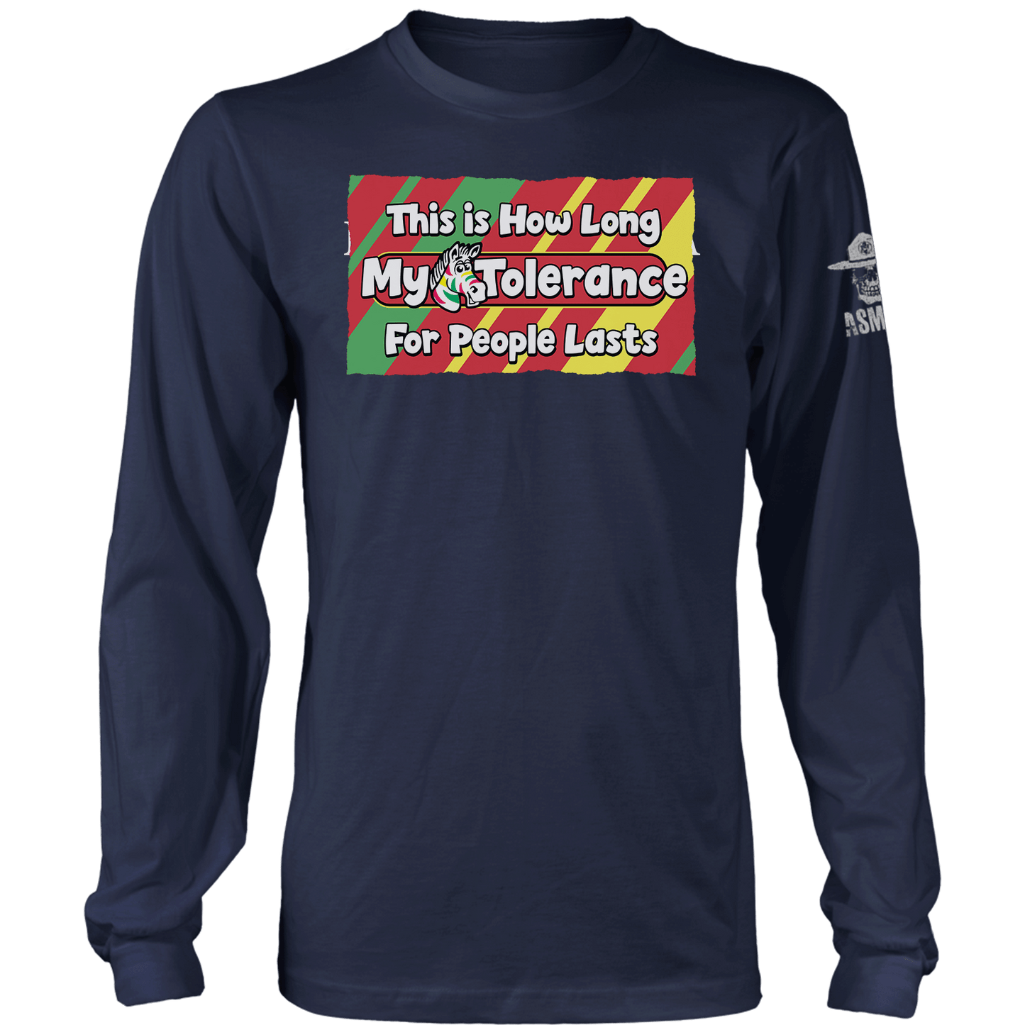 Tolerance For People Long Sleeve