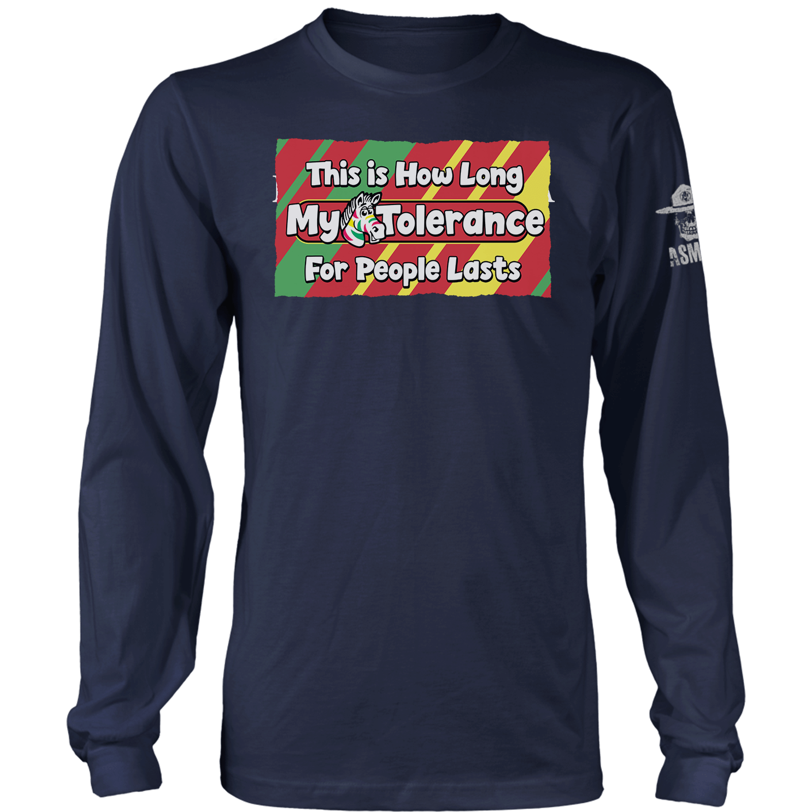Tolerance For People Long Sleeve