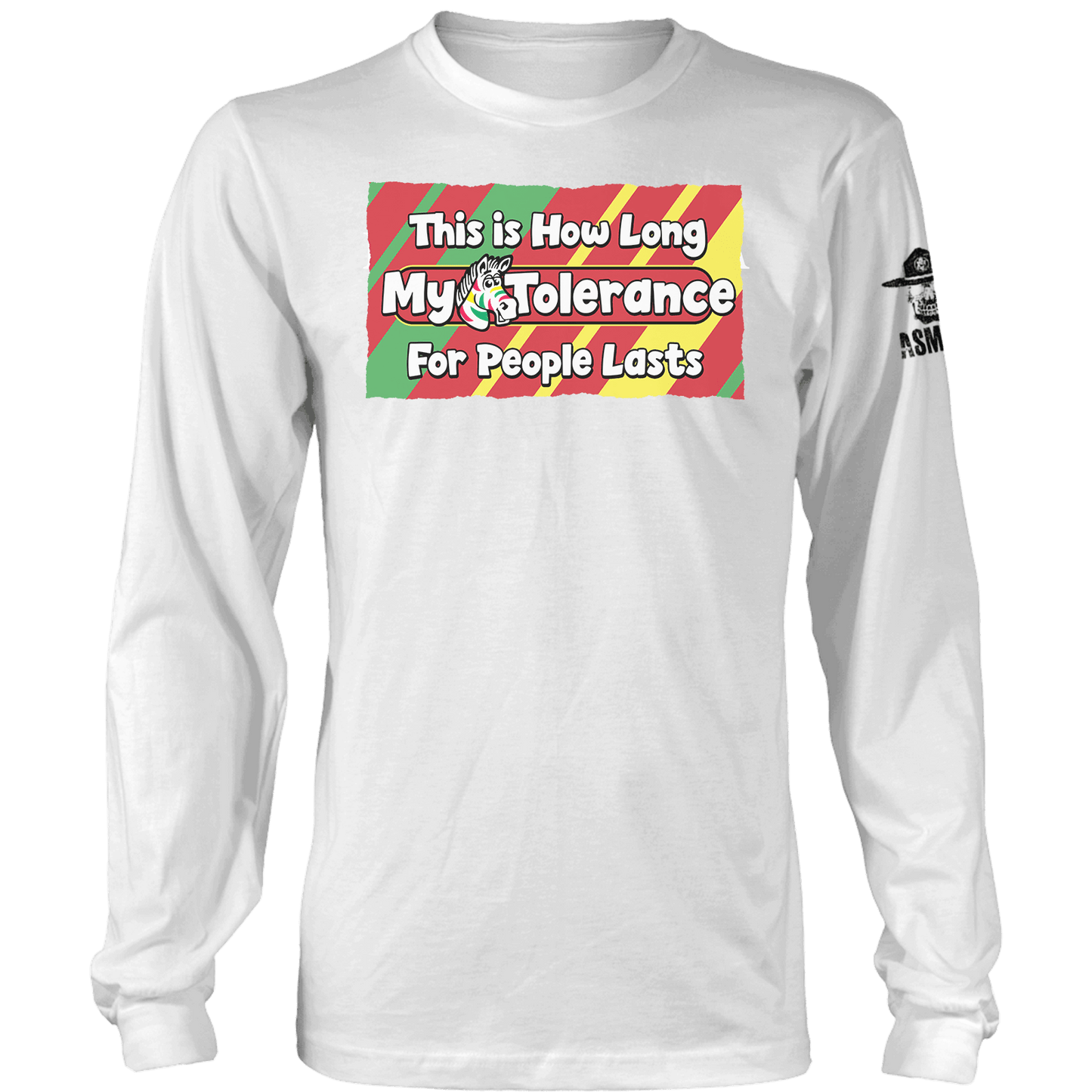 Tolerance For People Long Sleeve