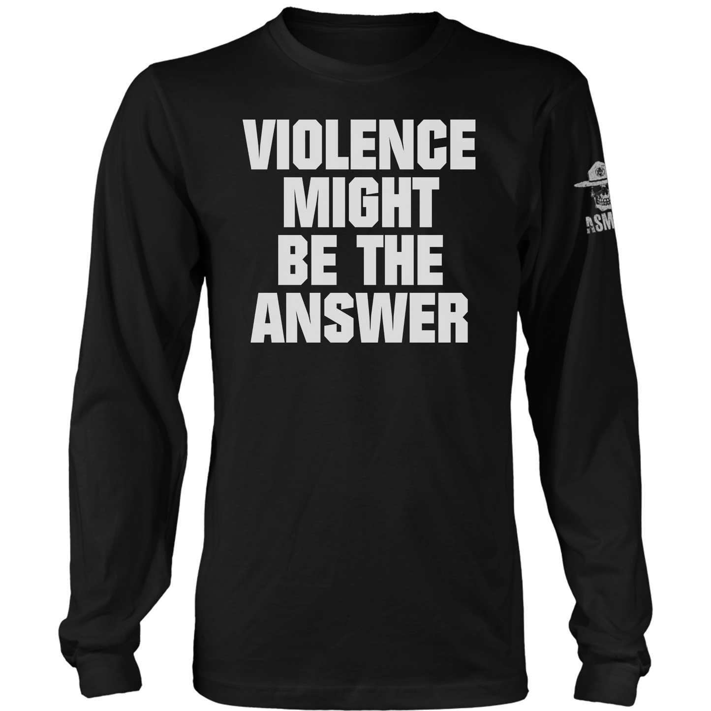 Violence Might be the Answer Long Sleeve