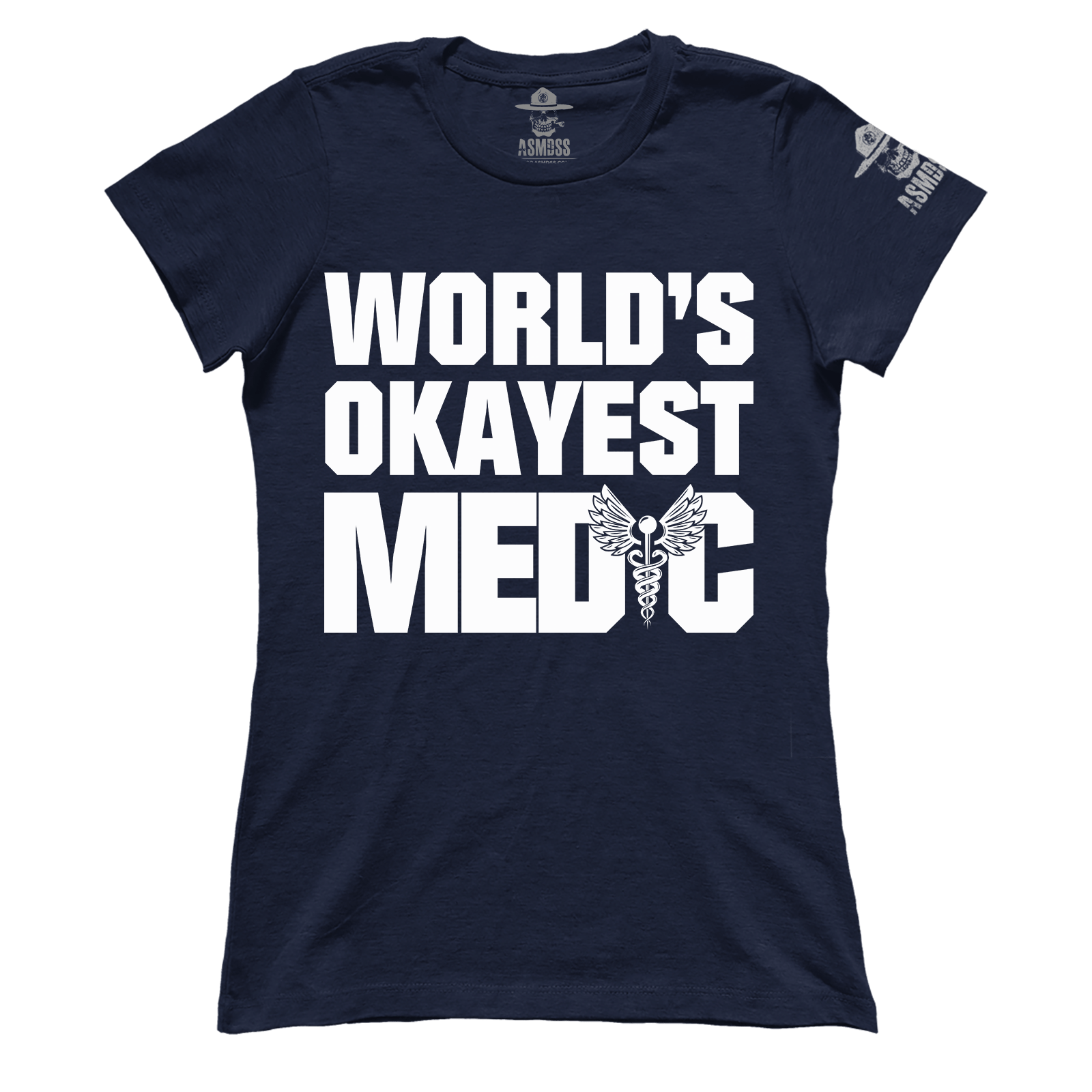 Worlds Okayest Medic (Ladies)