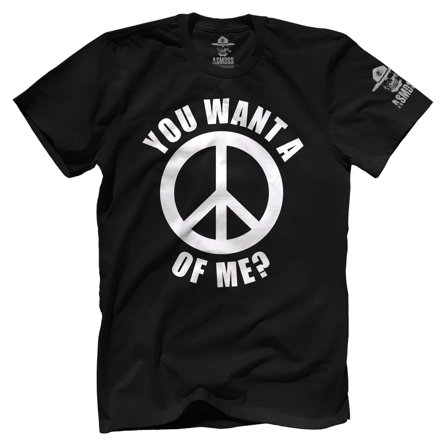 You Want a Peace of Me