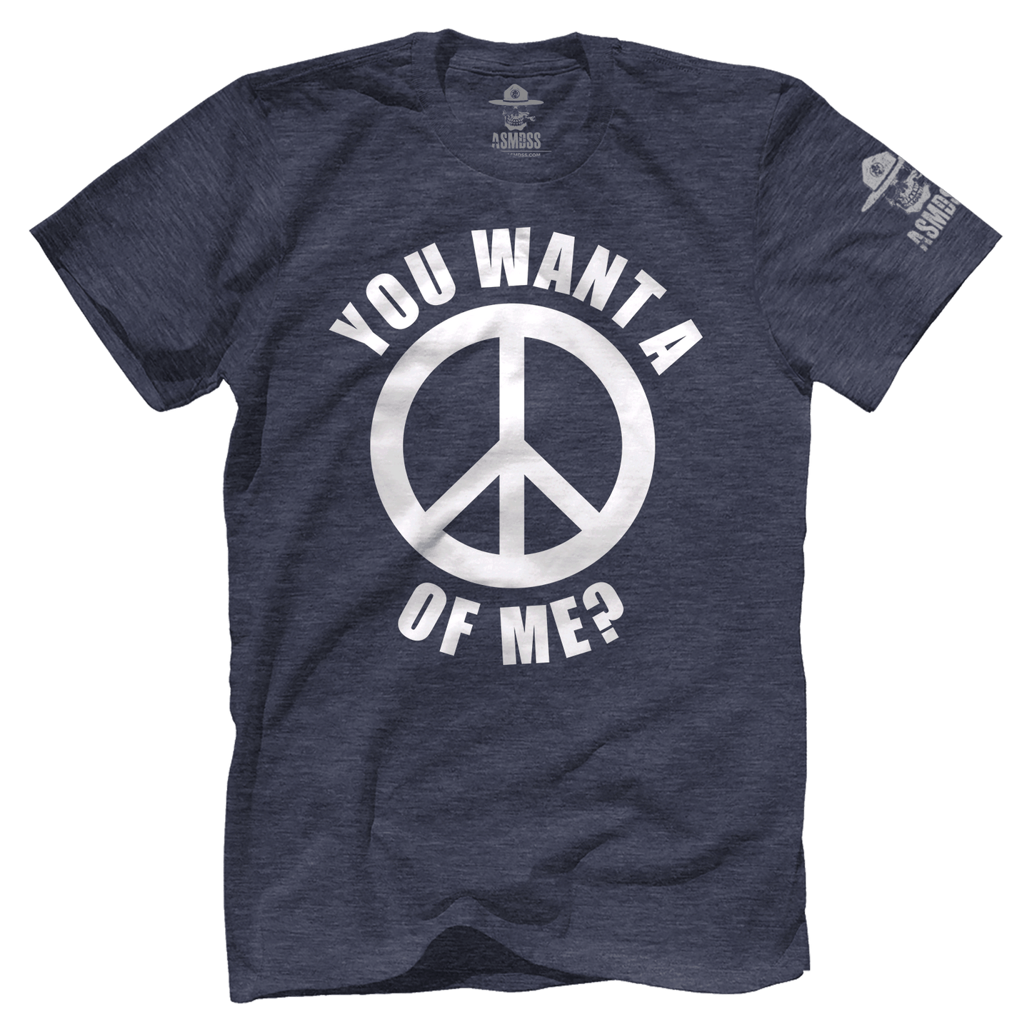 You Want a Peace of Me