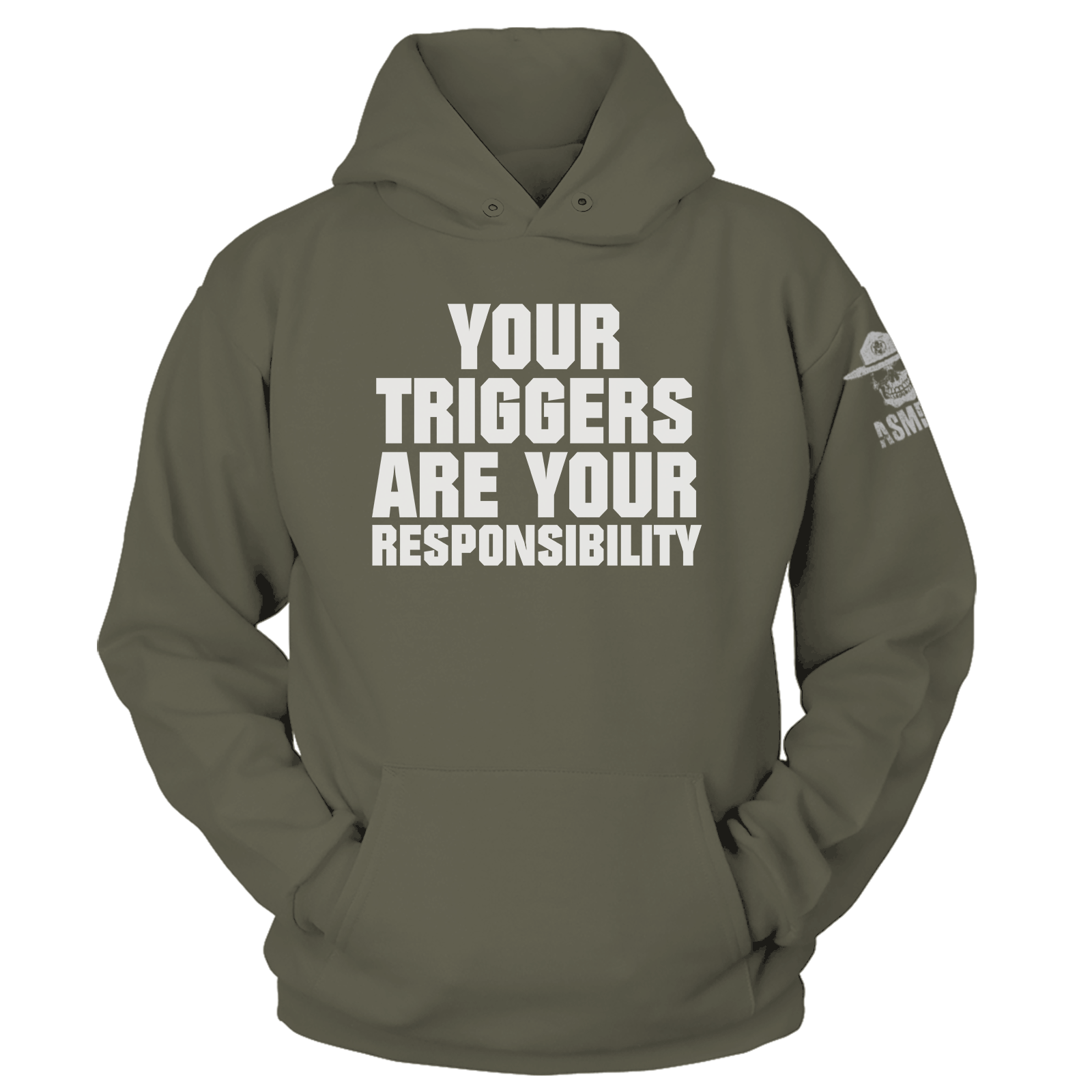 Your Triggers Hoodie